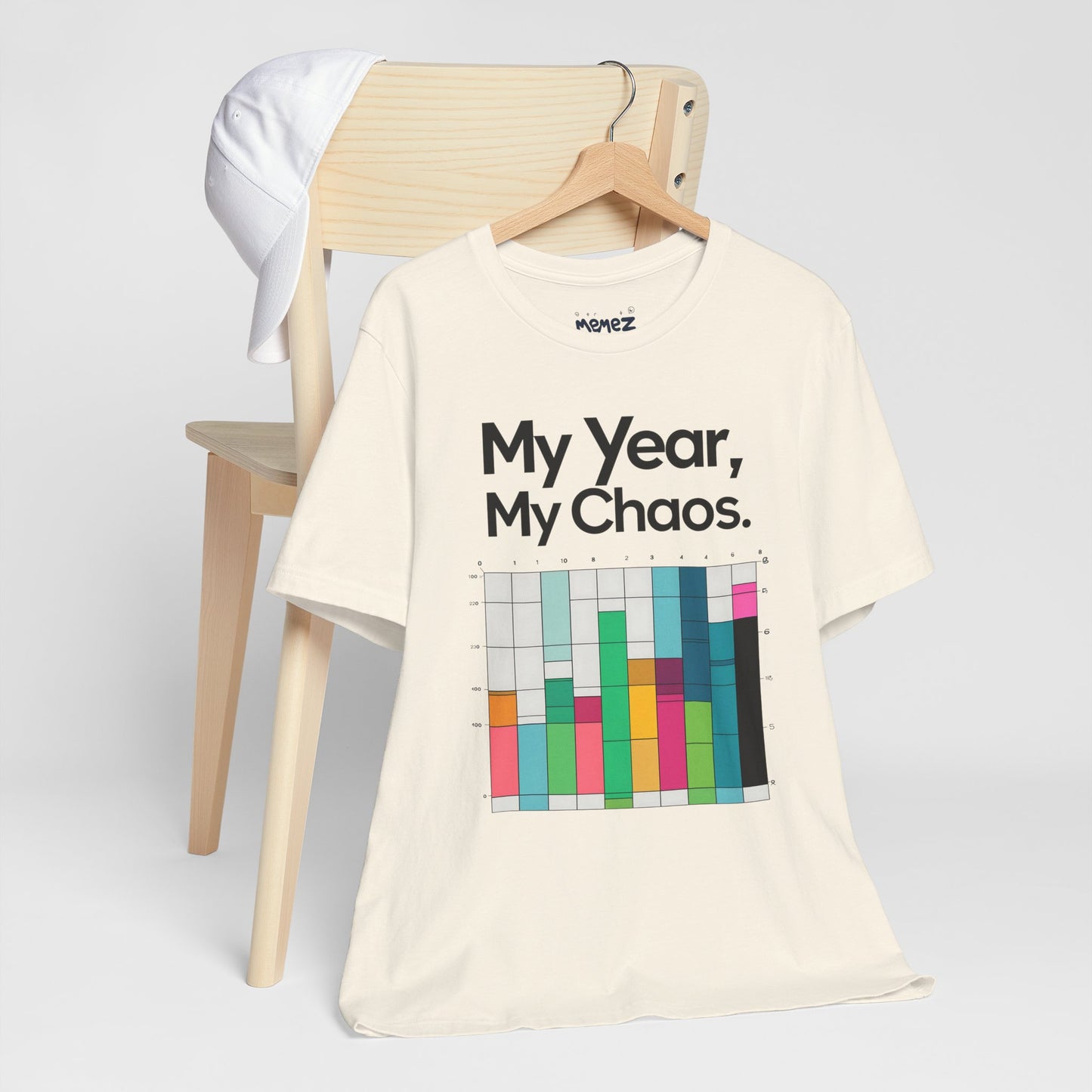 My Year My Chaos a Funny & Meme unisex T-shirt By Memez Store