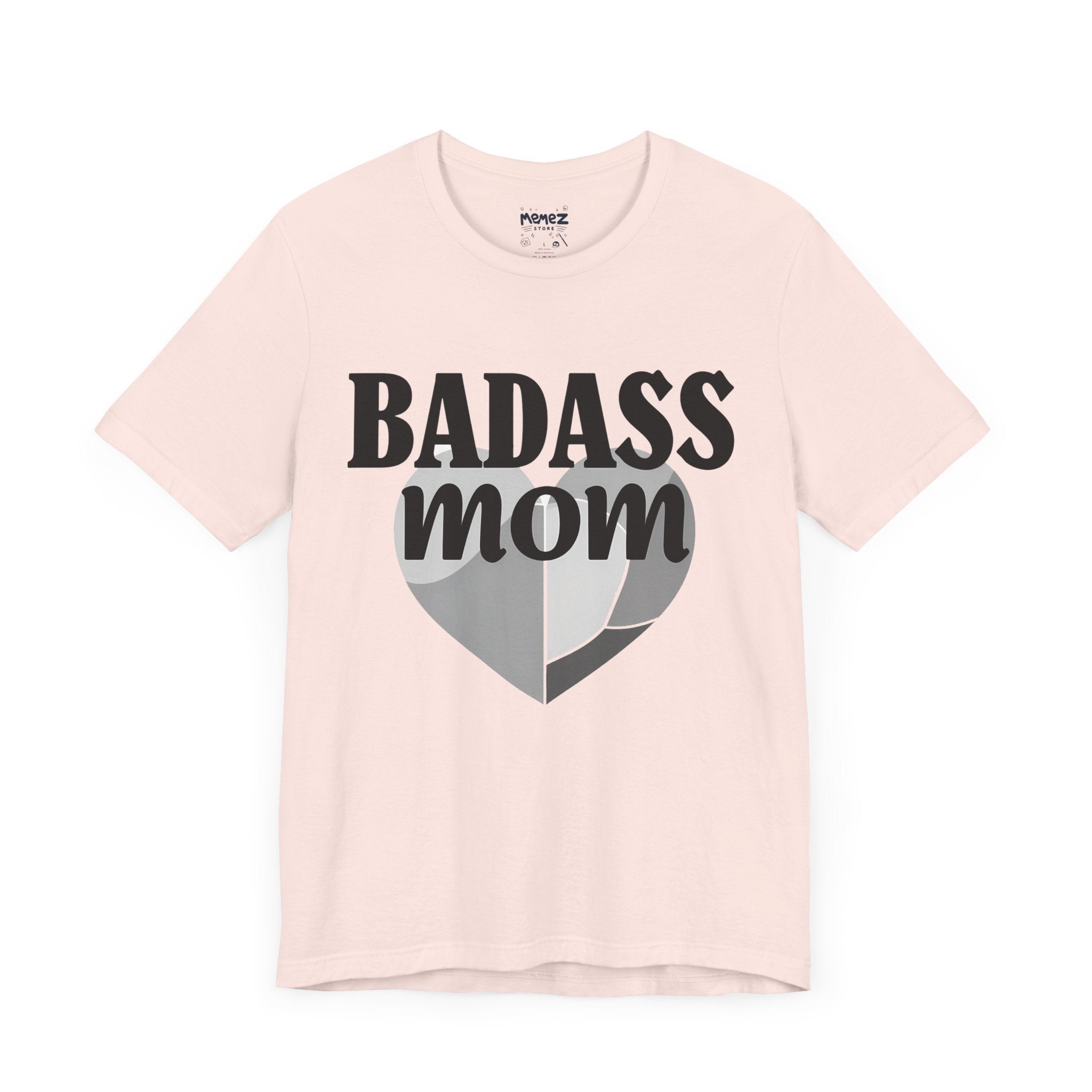 BadAss Mom Mother's Day Tee By Memez Store