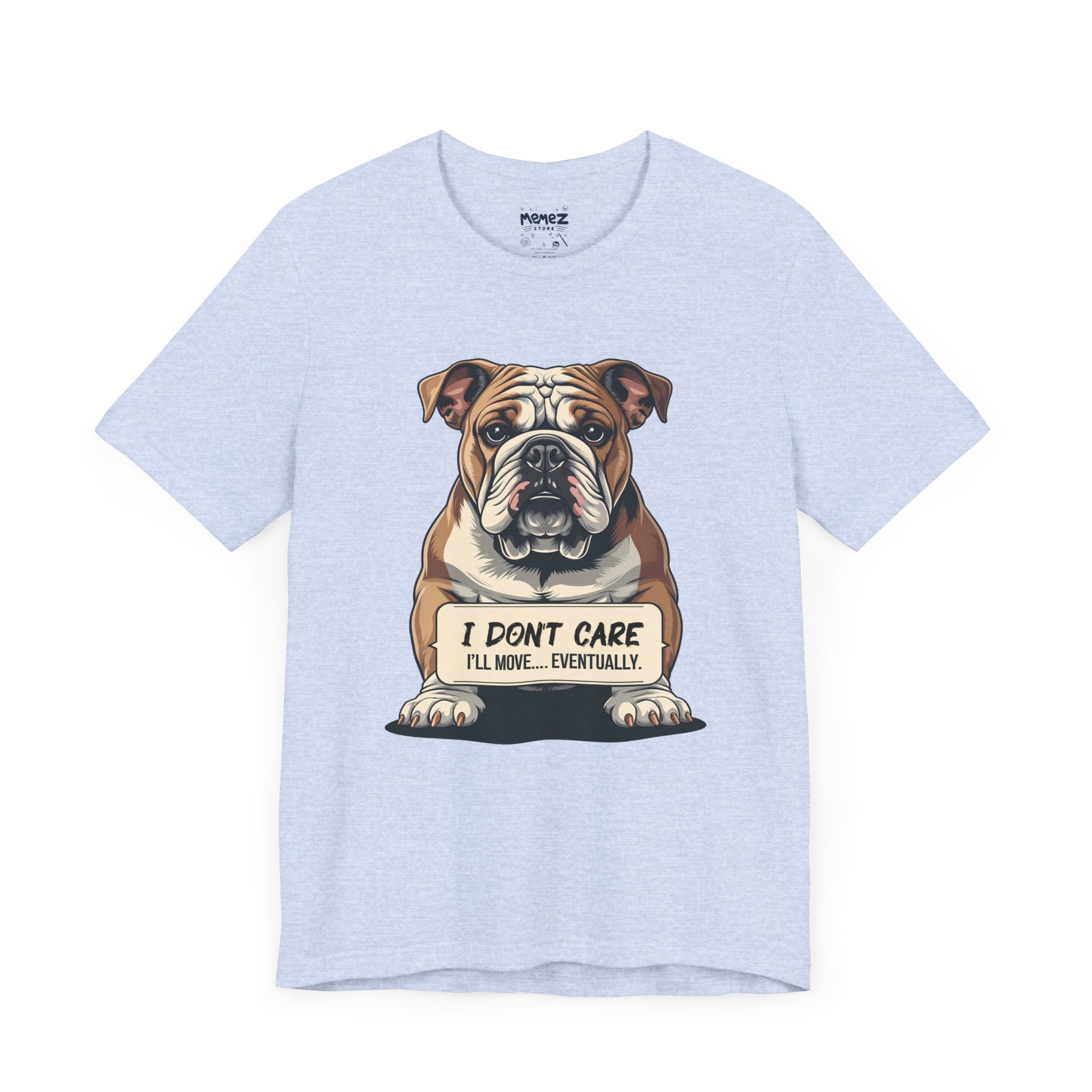 I Dont Care A Pet Lover's Tee By Memez Store