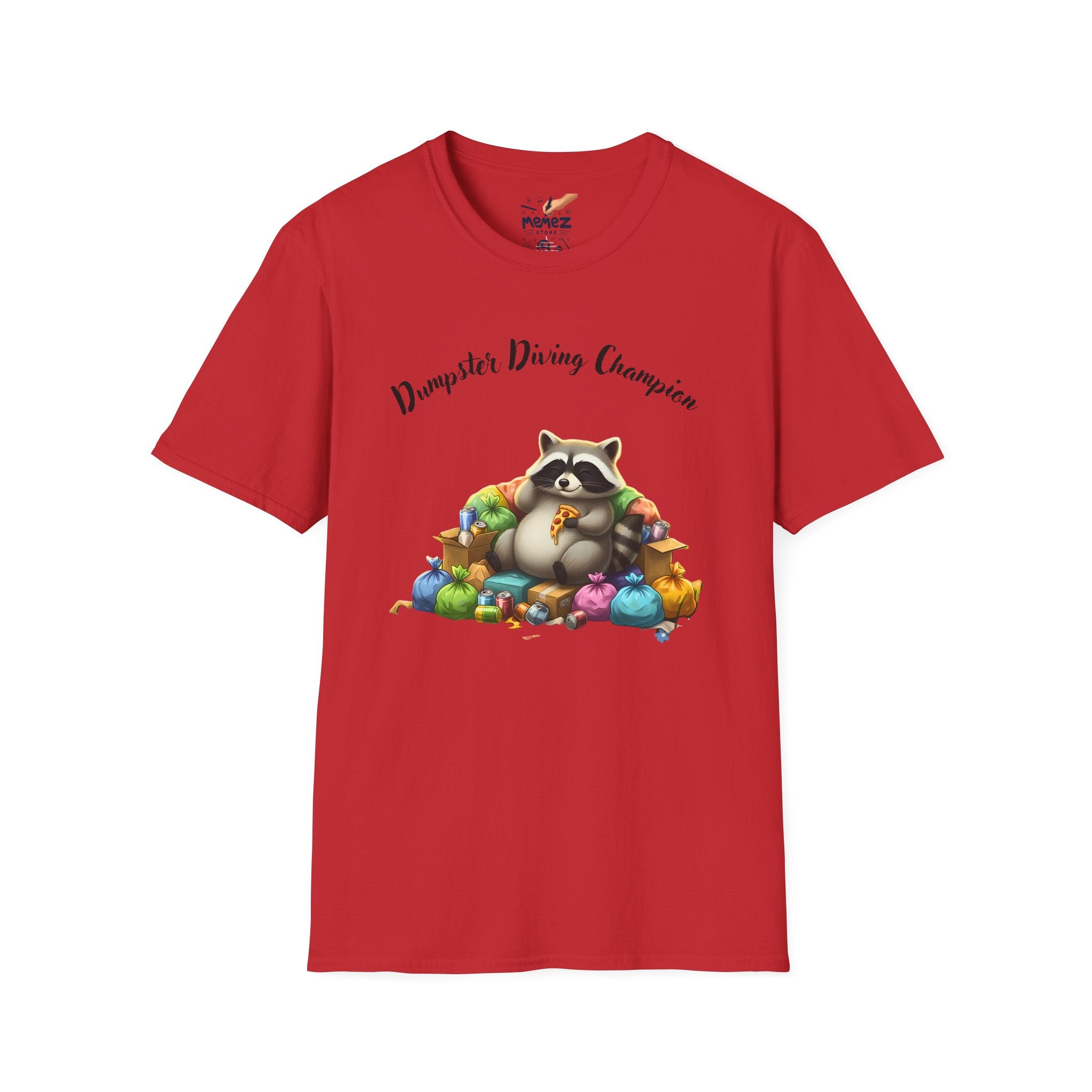 Dumster Diving Champion Meme Tee