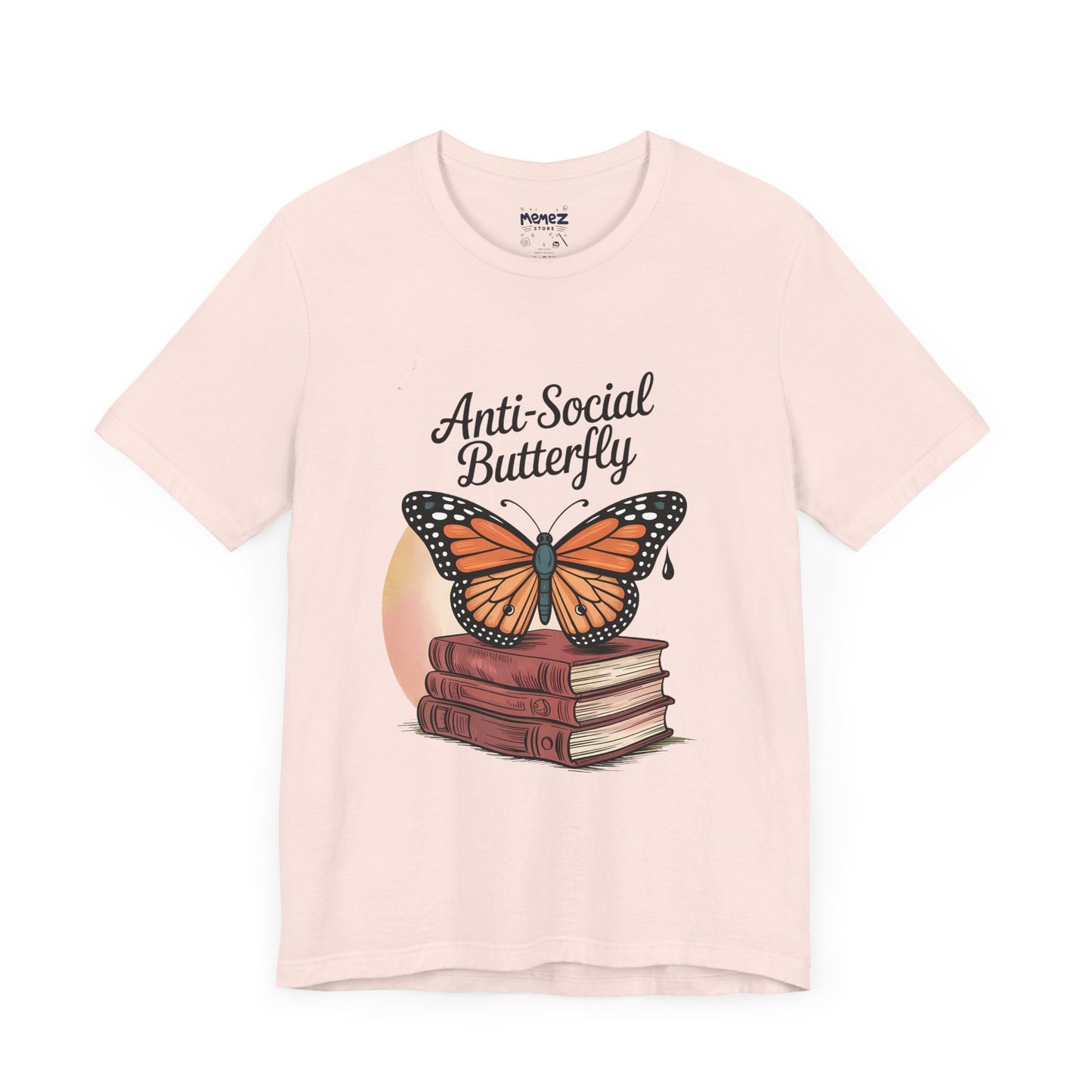Funny Unisex Tee: Anti-Social Butterfly By Memez Store