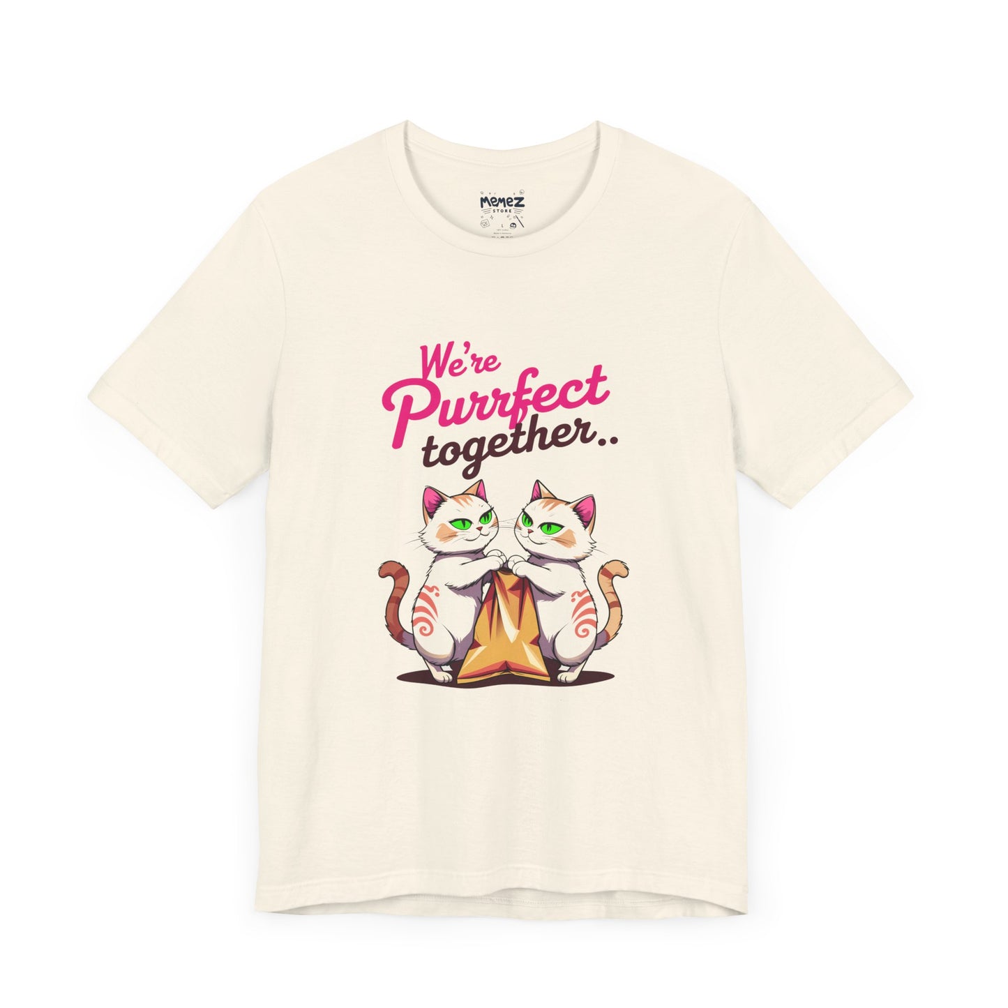 We Purrfect Toghether Funny Pet Lover's Tee By Memez Store