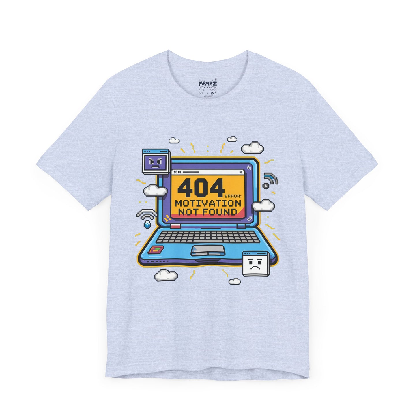 Funny 404 Error Motivation Not Found Tee