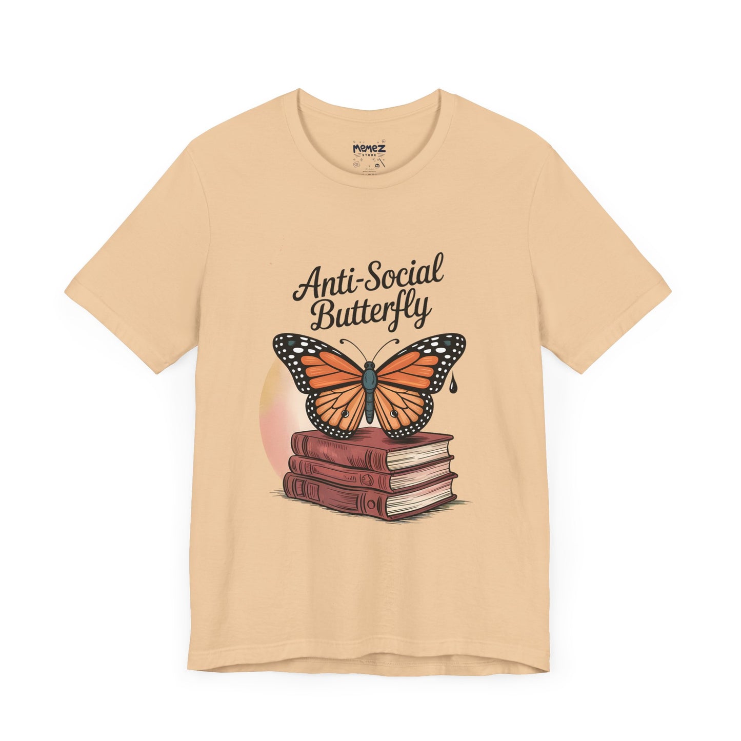 Funny Unisex Tee: Anti-Social Butterfly By Memez Store