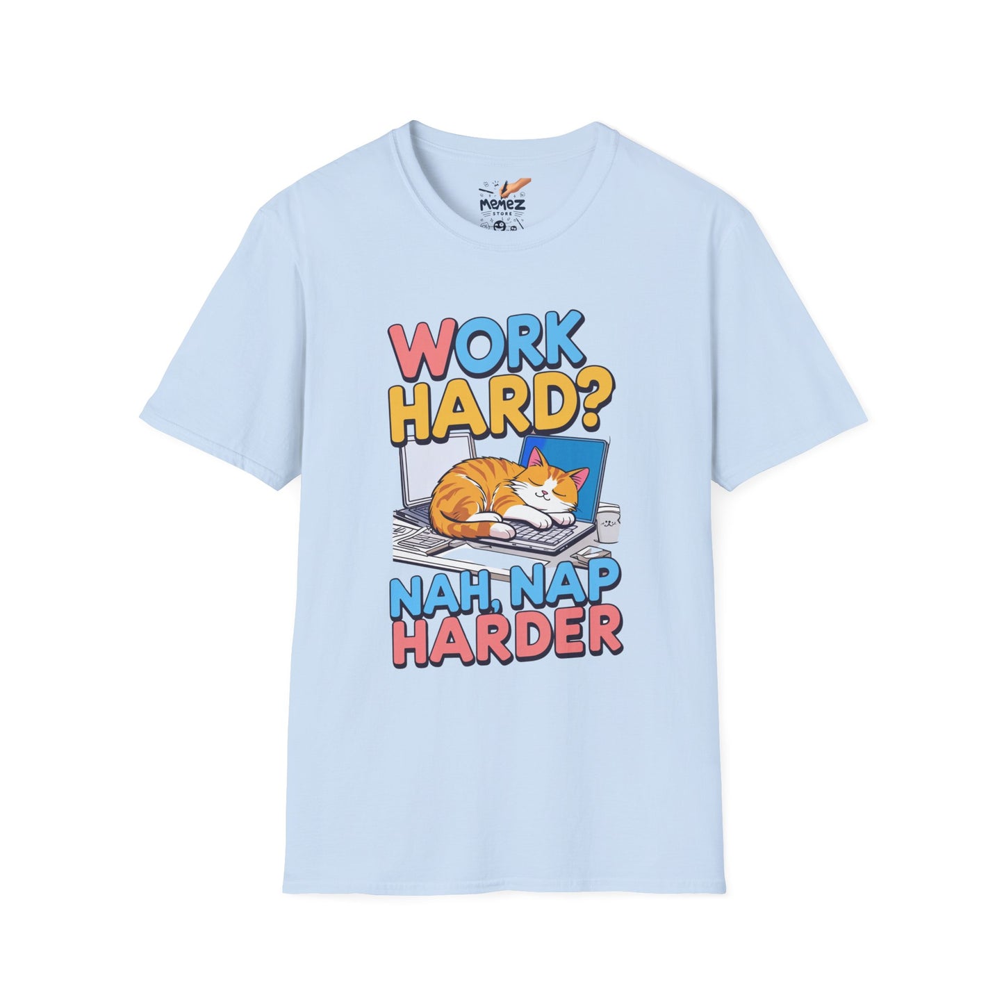 Work Hard Nap Hard Unisex T-Shirt - Funny Meme Tee for Meme Lovers