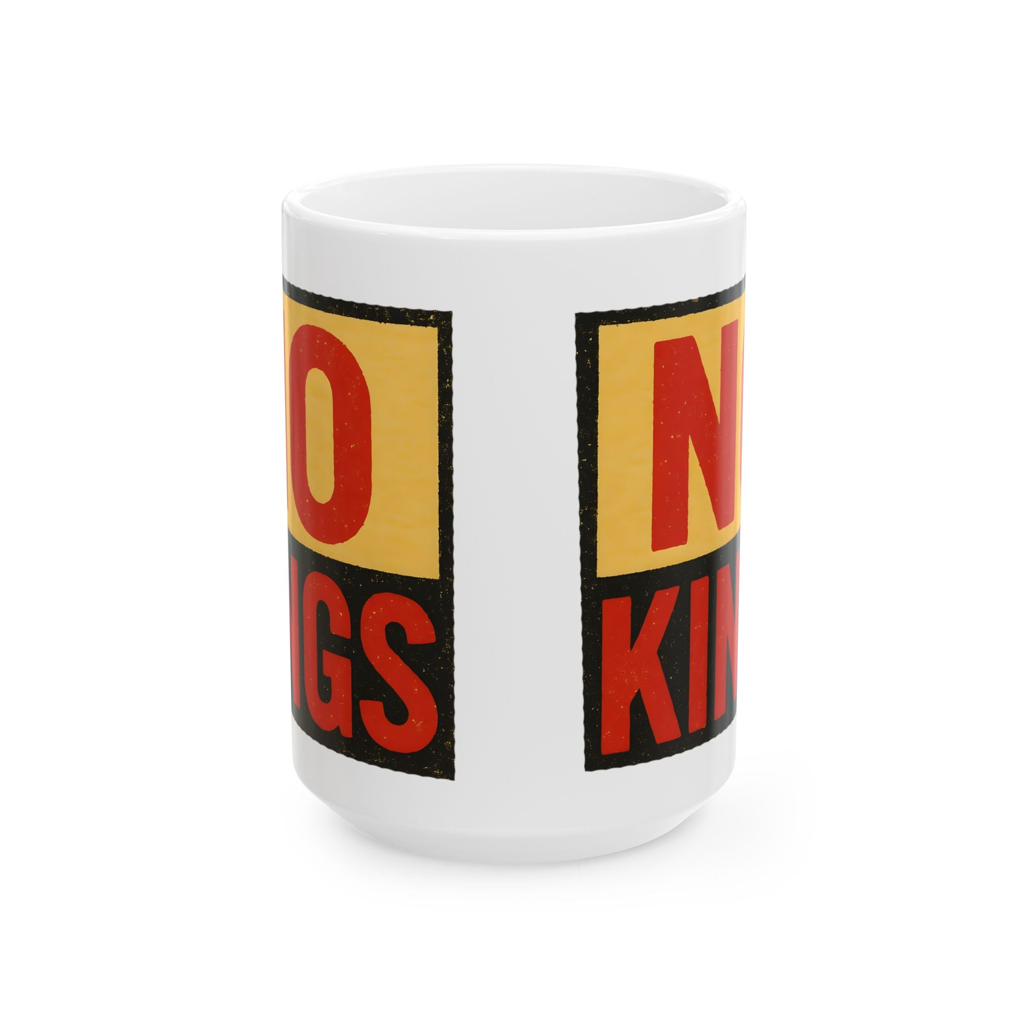 No Kings Funny Ceramic Mug (11oz, 15oz)