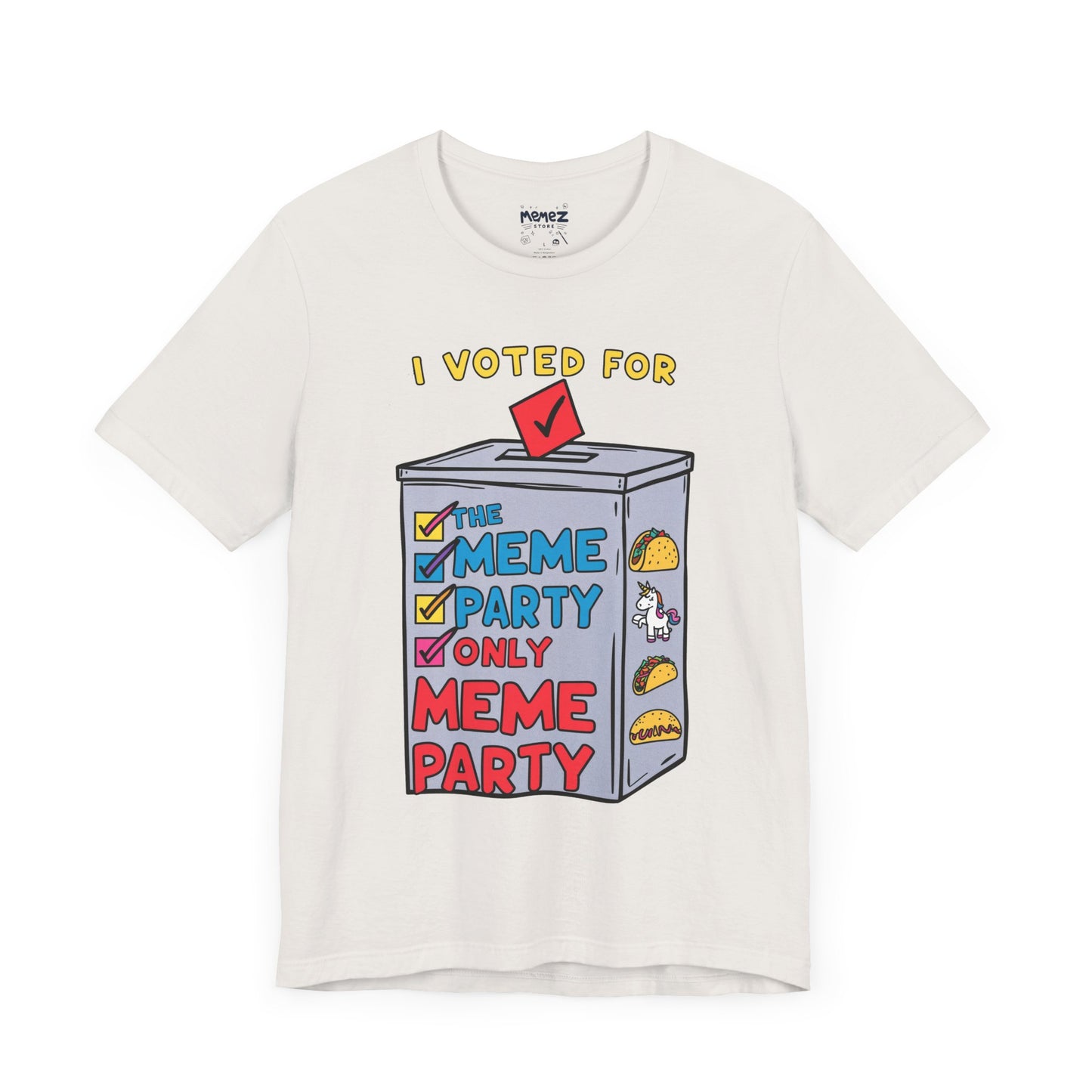 I votted for Meme Partly Only funny and Meme T-shirt By Memez Store