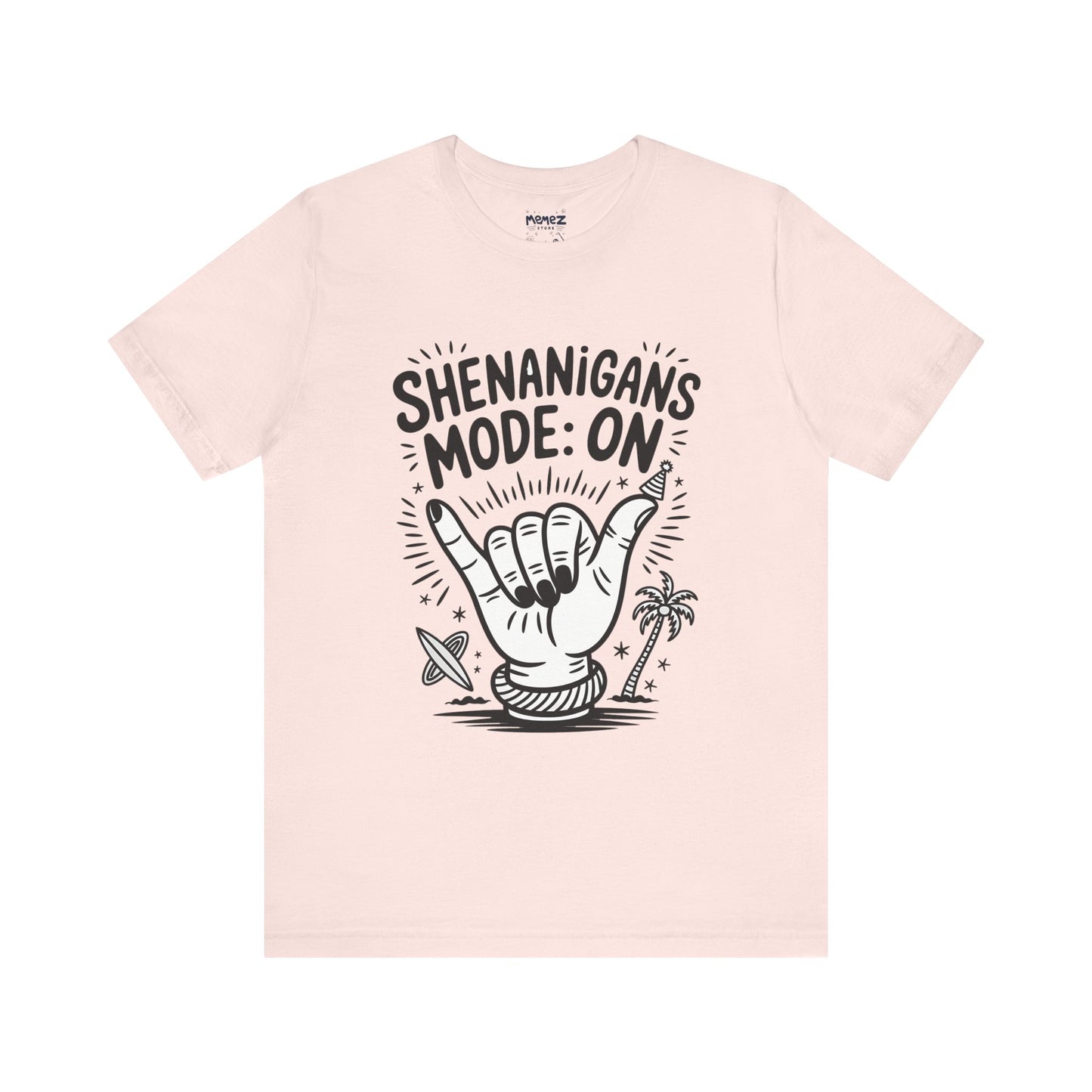 Shananigan Mode On Funny Meme Tee By memez Store