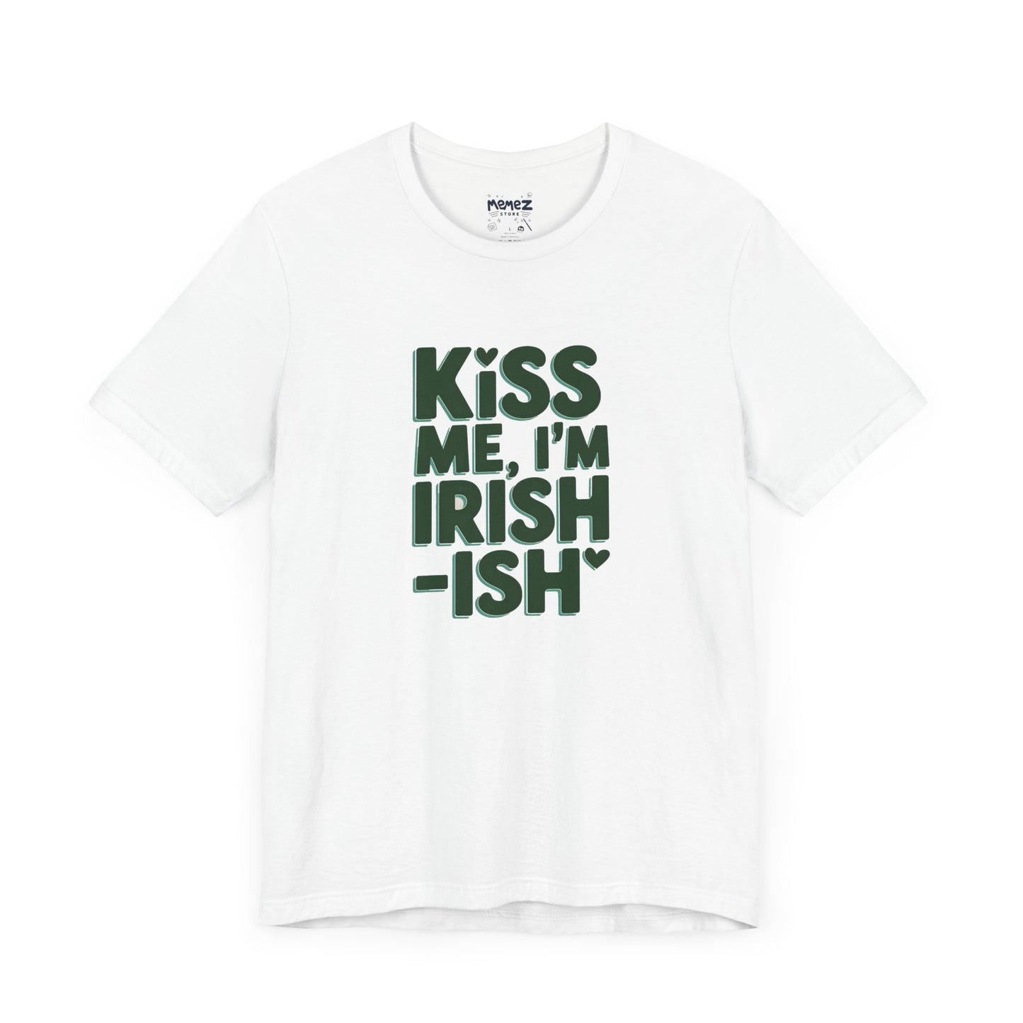 Funny Irish Meme Tee - Unisex Jersey Short Sleeve