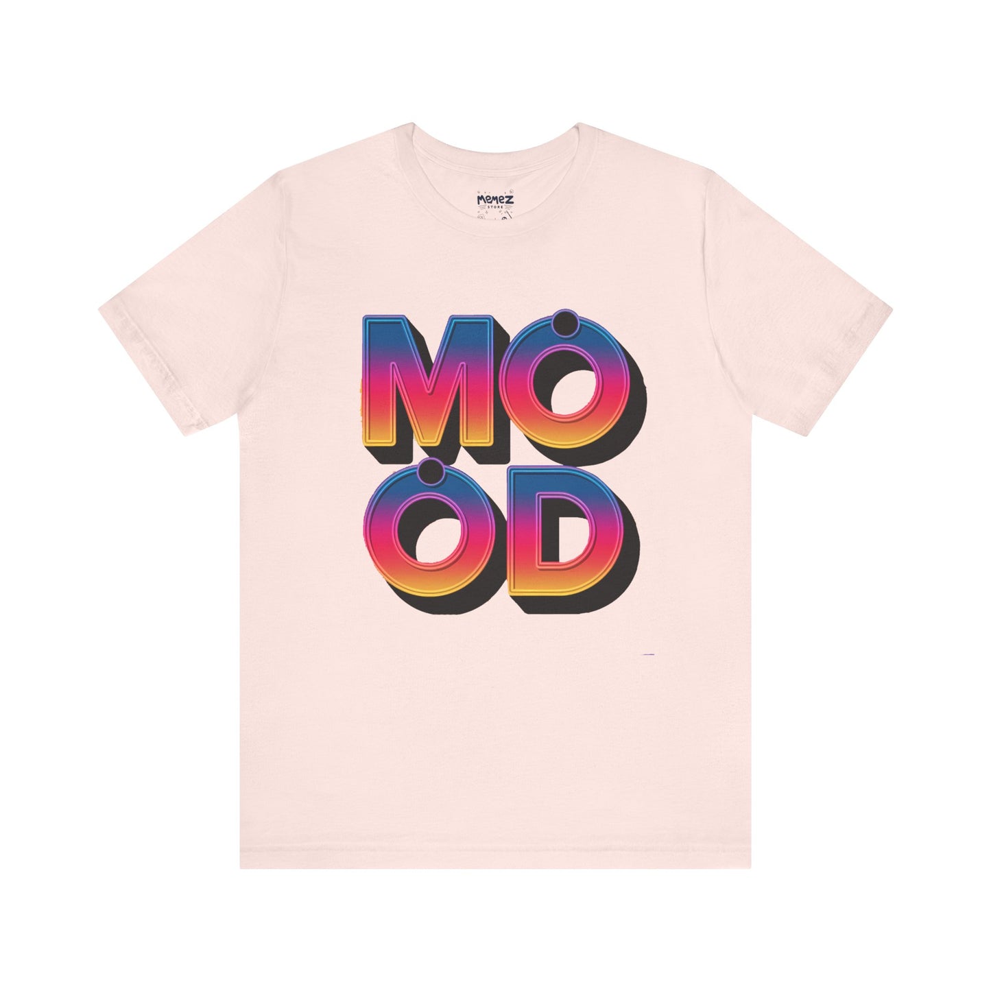 Mood A Typographical Tee By Memez Store