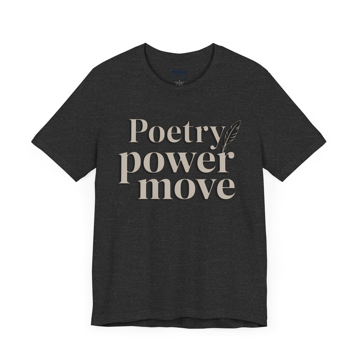 Poetry Power Move Typographical Tee