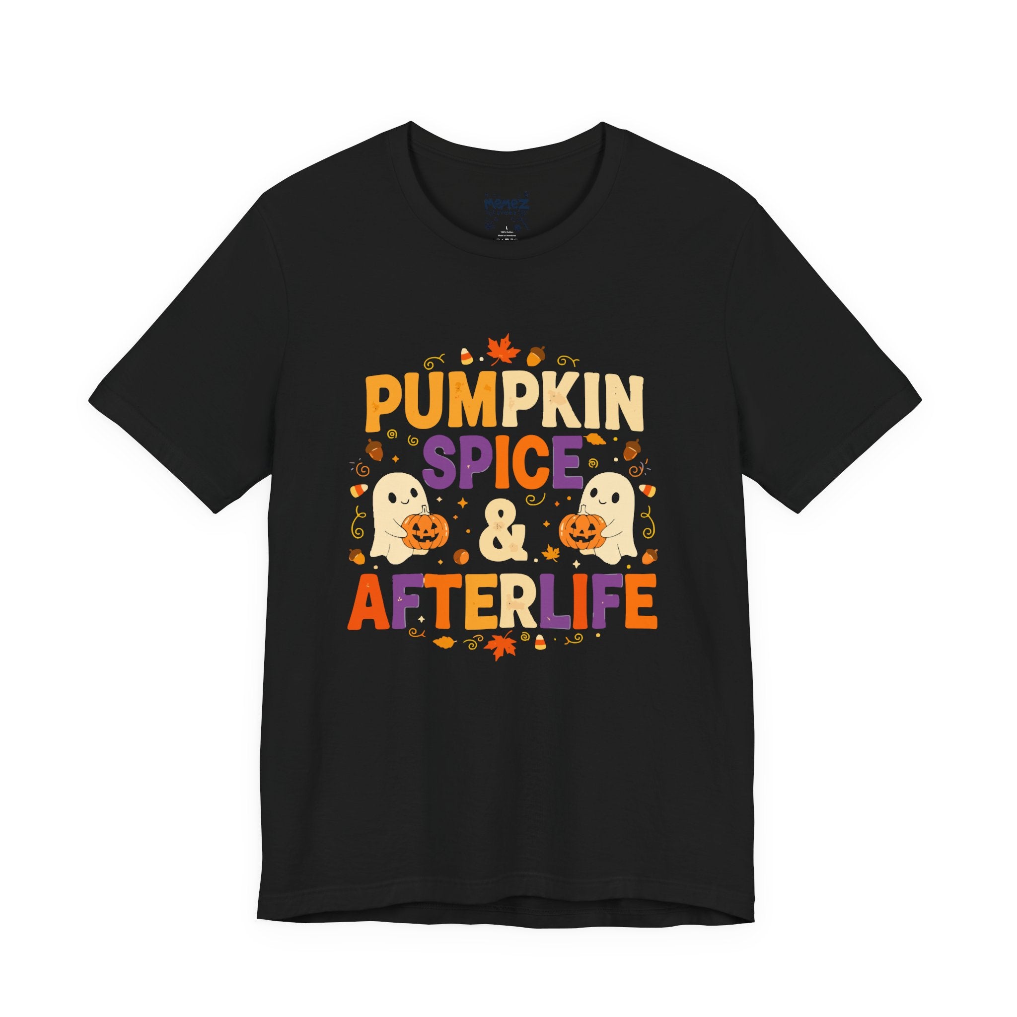 Pumpkin Spice & After Life Funny Tee