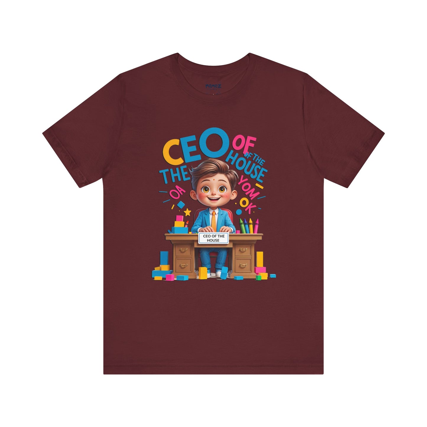 CEO of The House Funny Meme Tee By Memez Store