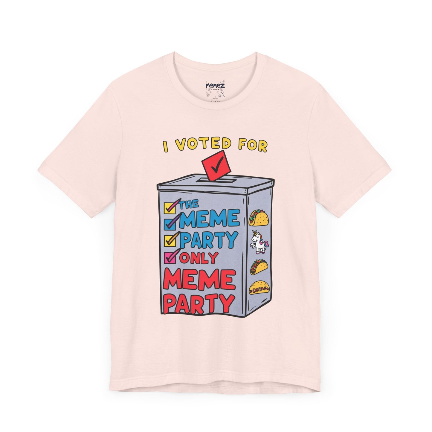 I votted for Meme Partly Only funny and Meme T-shirt By Memez Store