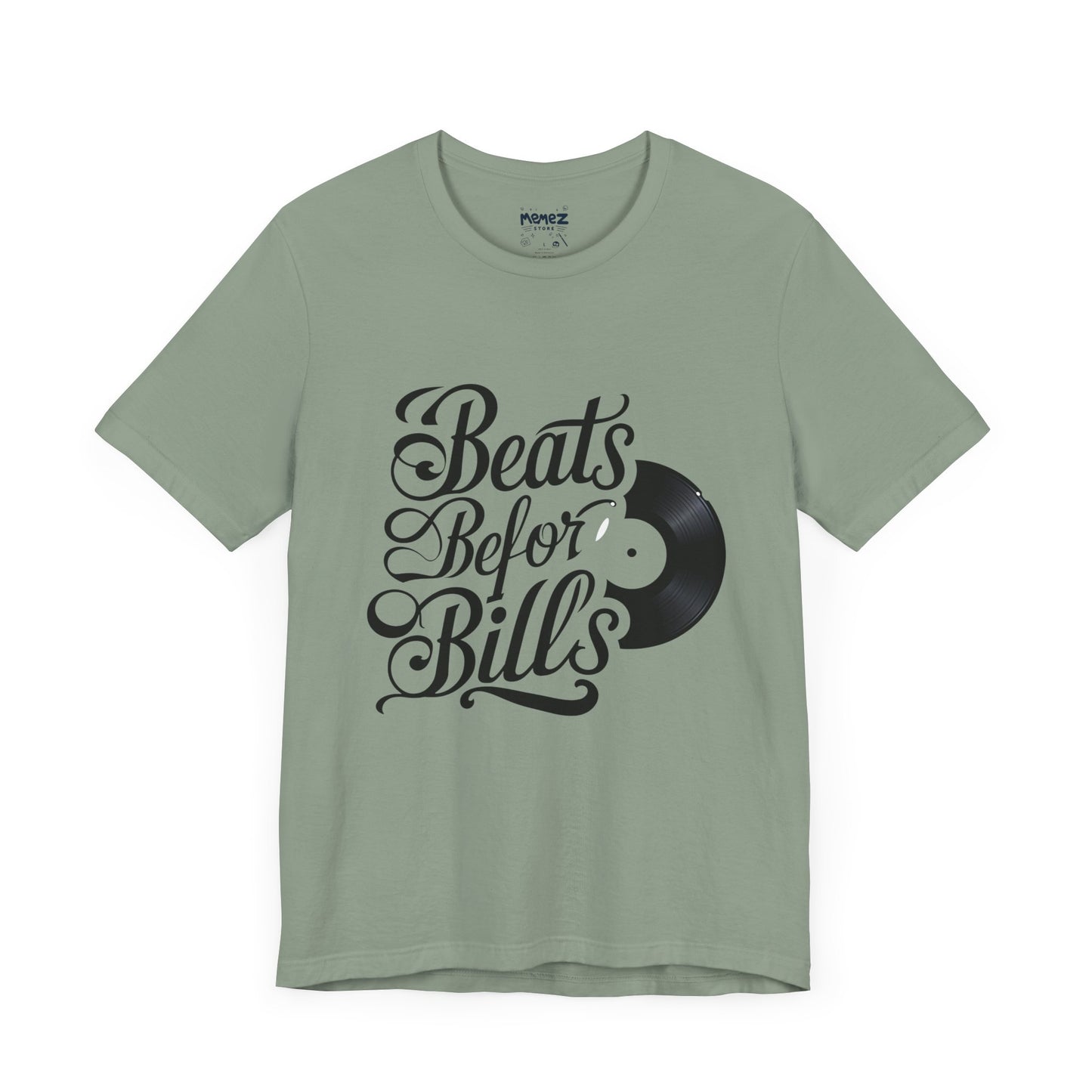 Music Lover's Unisex Tee - Beats Before Bills by Memez Store