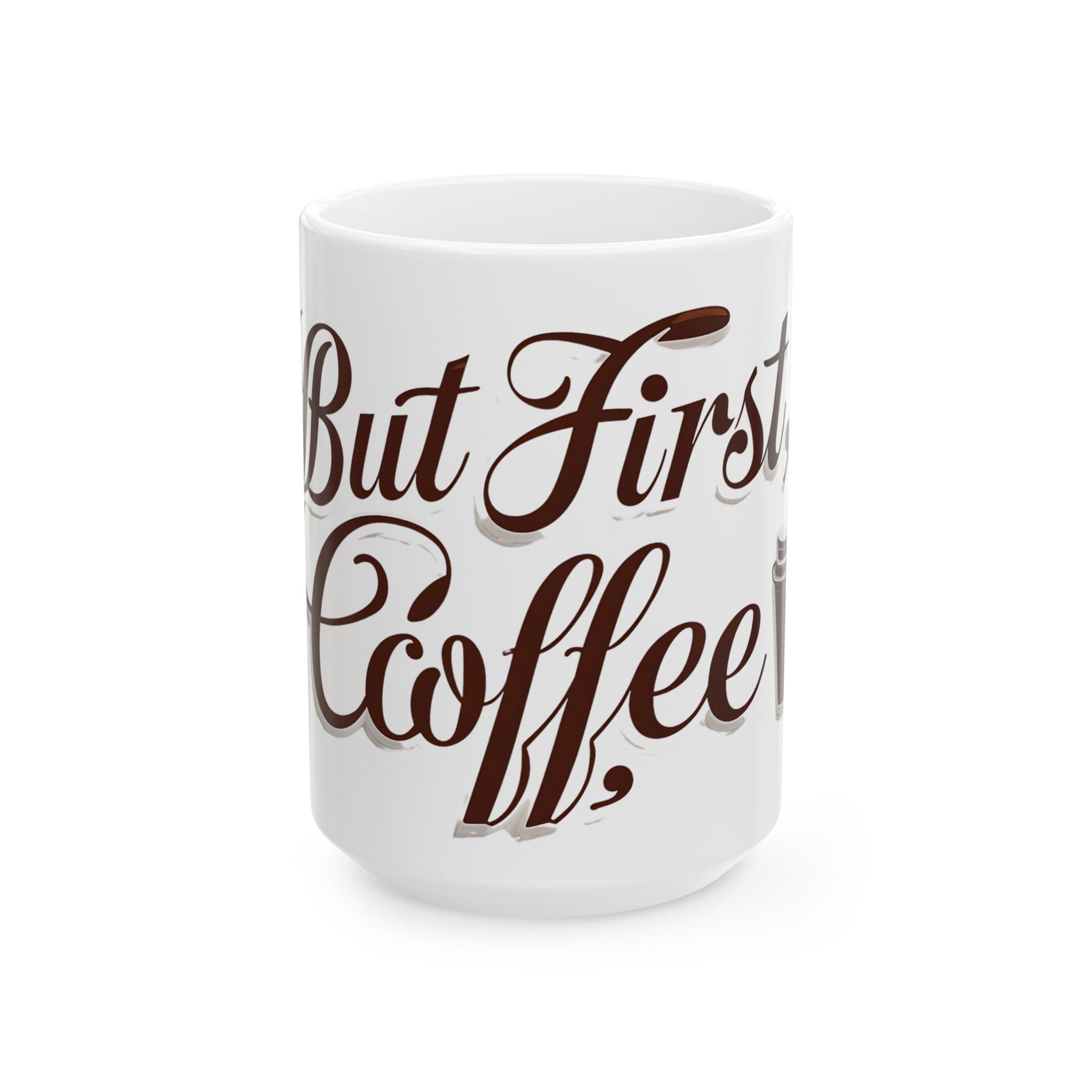 But First Coffee, Coffee Mug by Memez Store