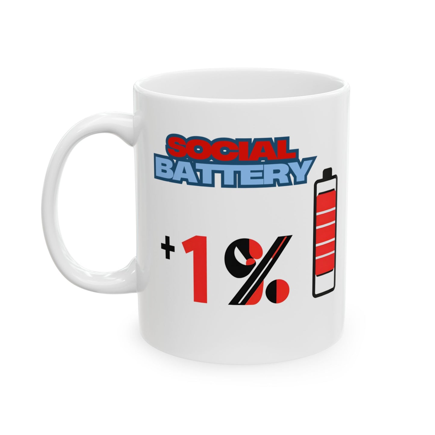 Social Battery Funny and Meme Mug By Memez Store