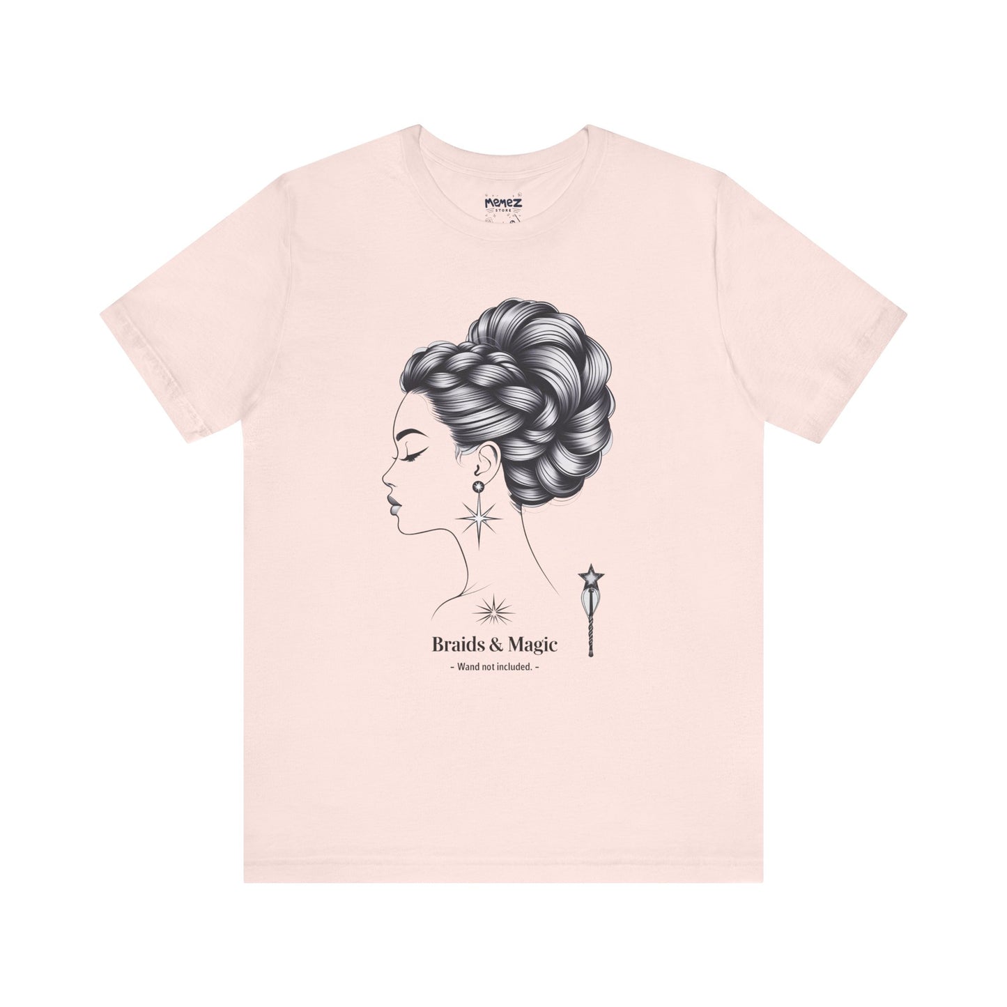 T-Shirt Braids & Magic Funny Meme Tee