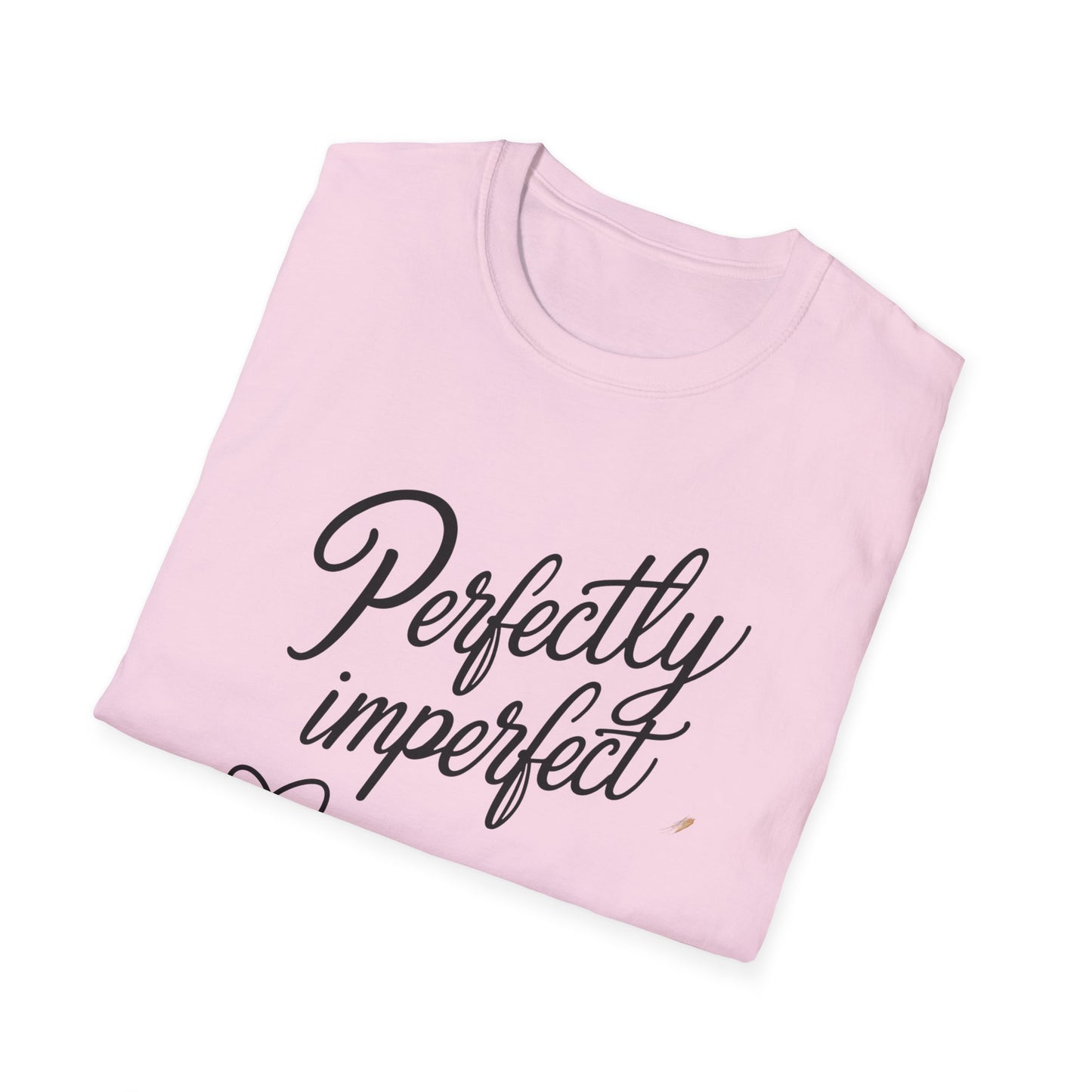Perfectly Imperfect Unisex T-Shirt Meme and Funny By Memez Store