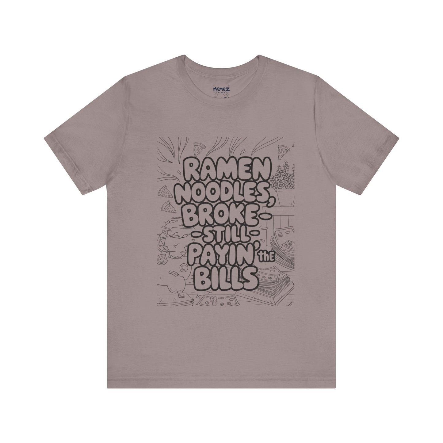 Ramen Noodles Broke Unisex Tee