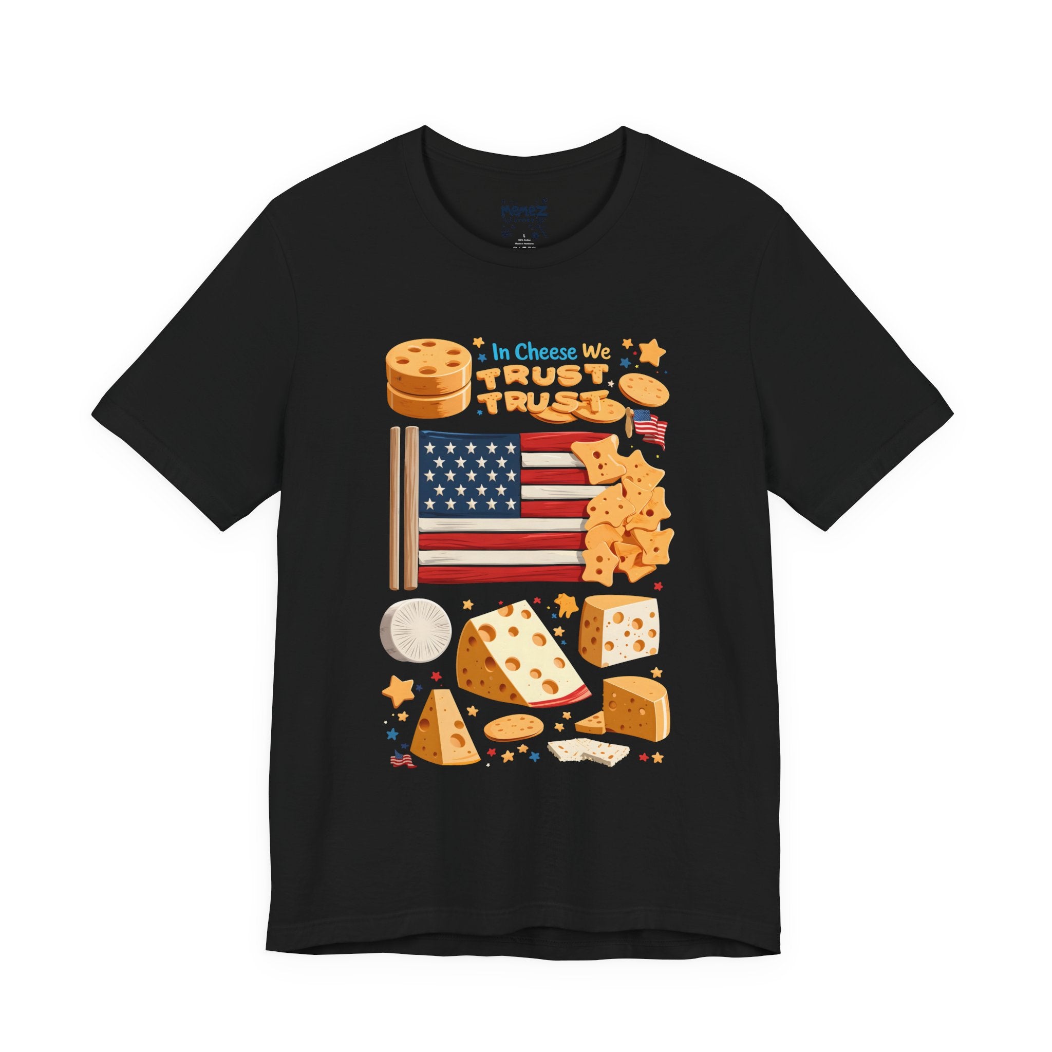 Unisex Tee I Cheese We Trust Food Meme 4th July Shirt