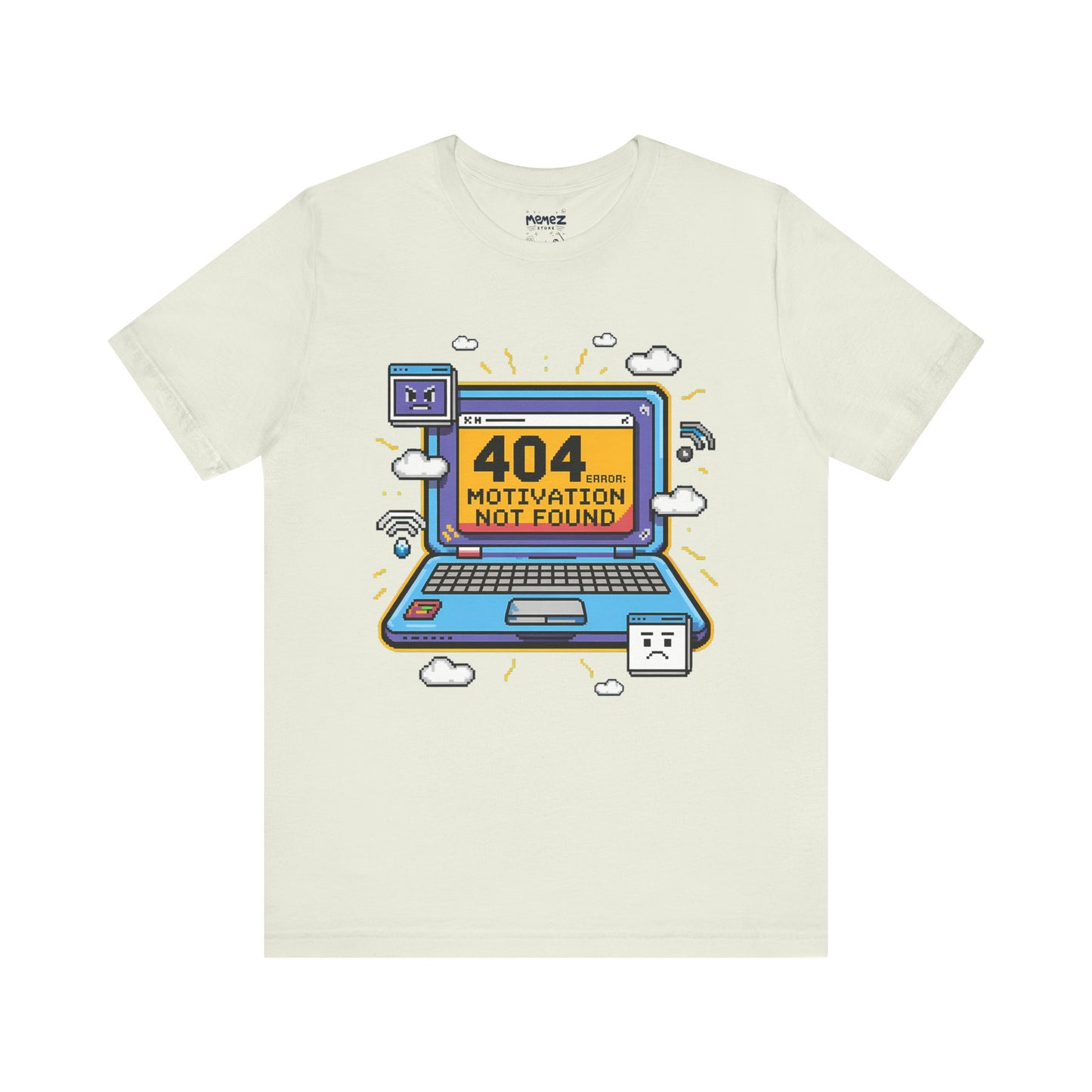 Funny 404 Error Motivation Not Found Tee