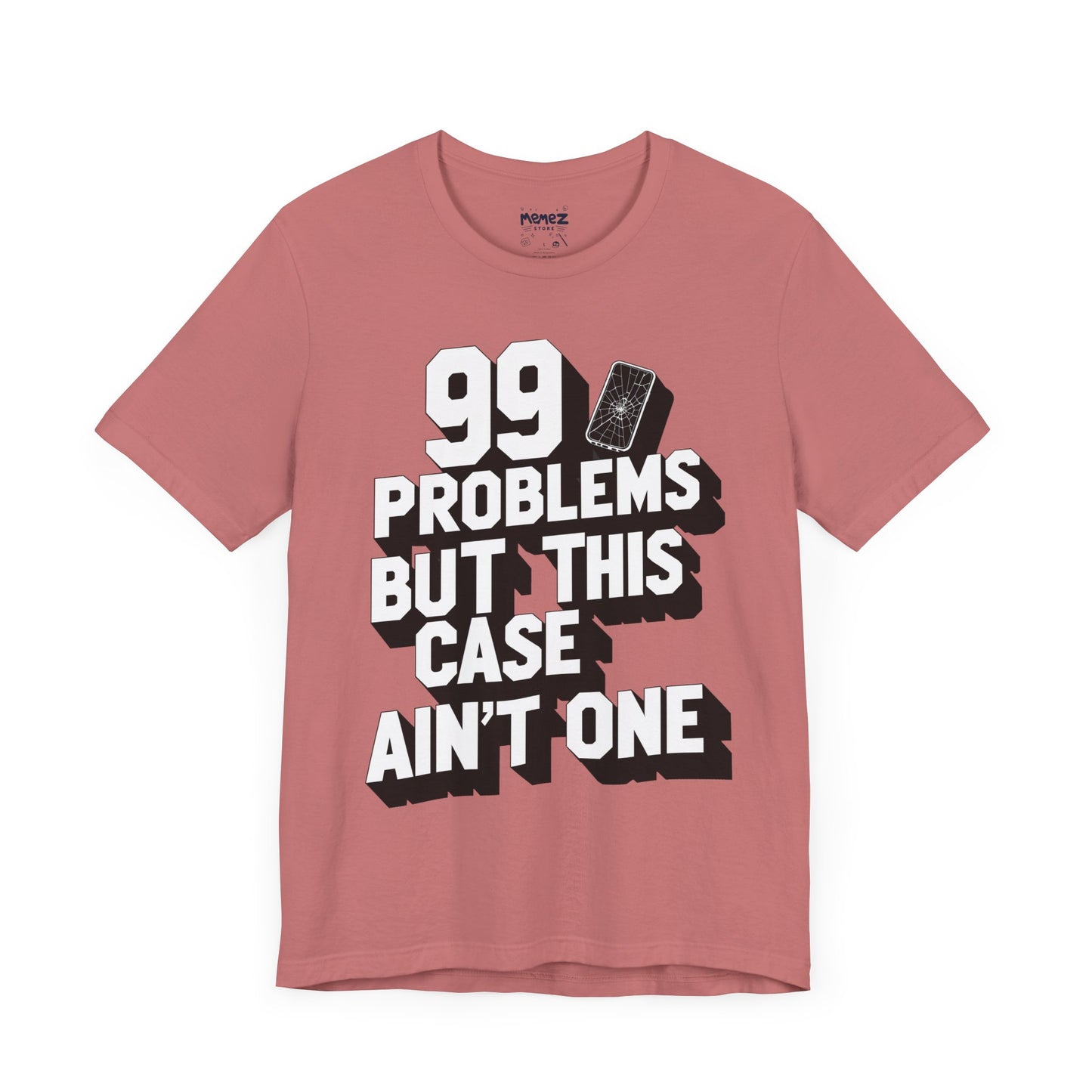 99 Porblems funny and meme t-shirt by Memez store