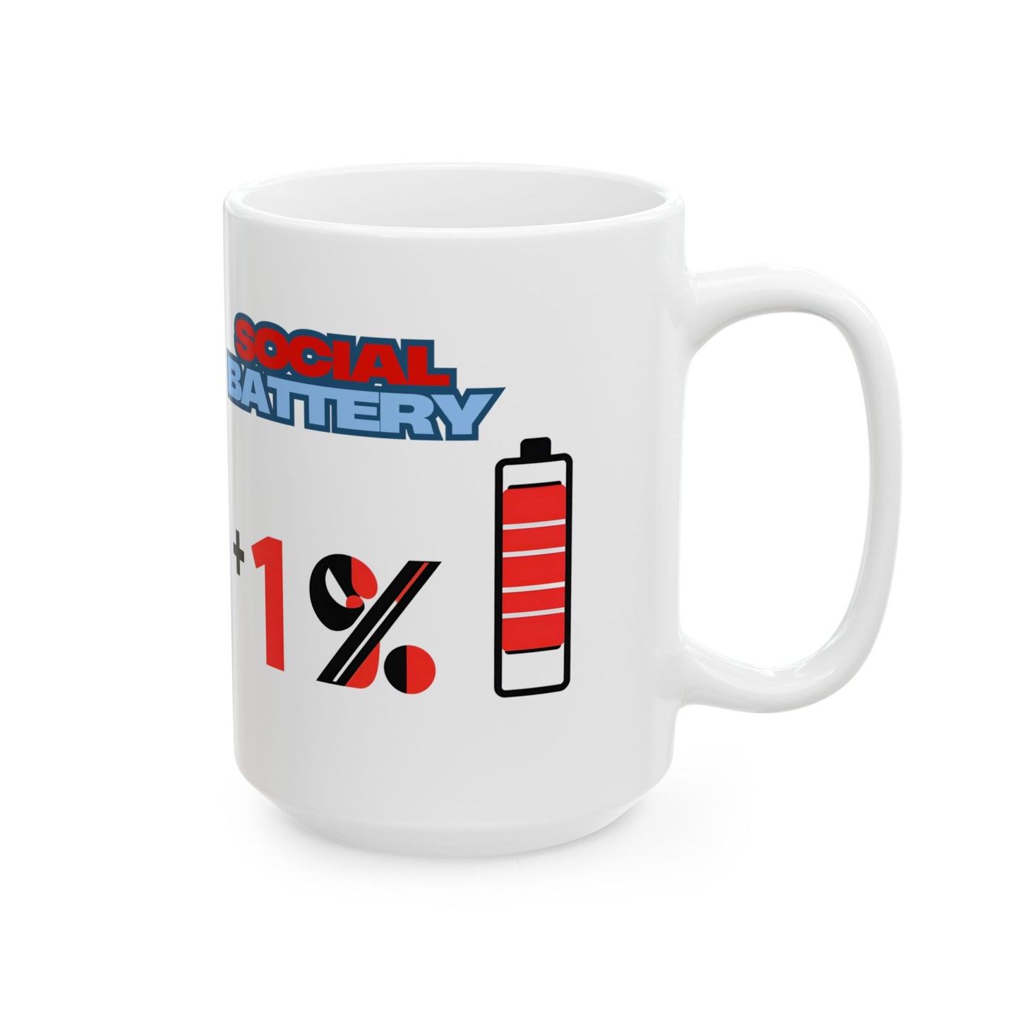 Social Battery Funny and Meme Mug By Memez Store