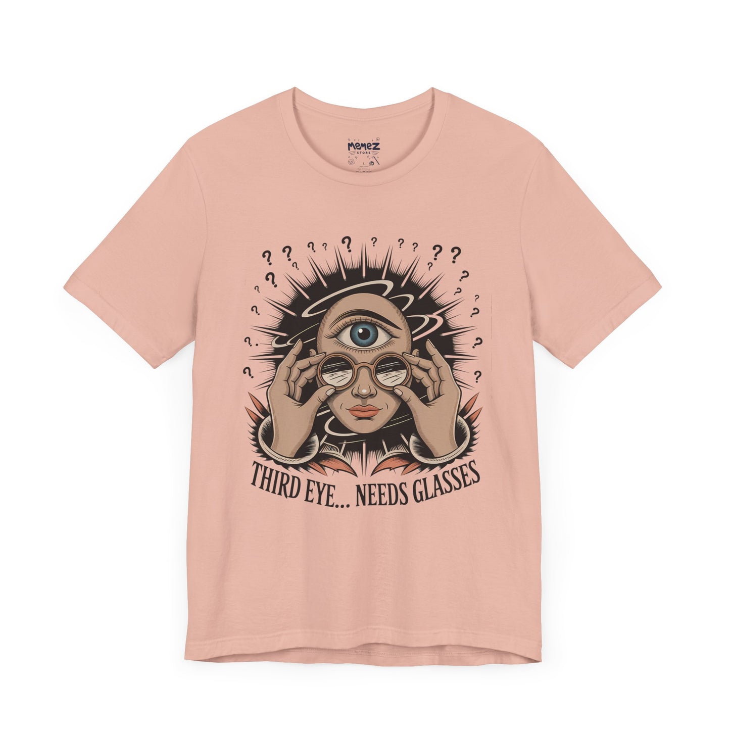 Third Eye Need Glasses Funny Tee By memez store