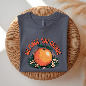 Orange You Cringe Pun Meme Graphic T-Shirt