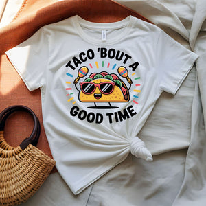 Taco Bout a Good Time Punny Graphic T-Shirt on Model