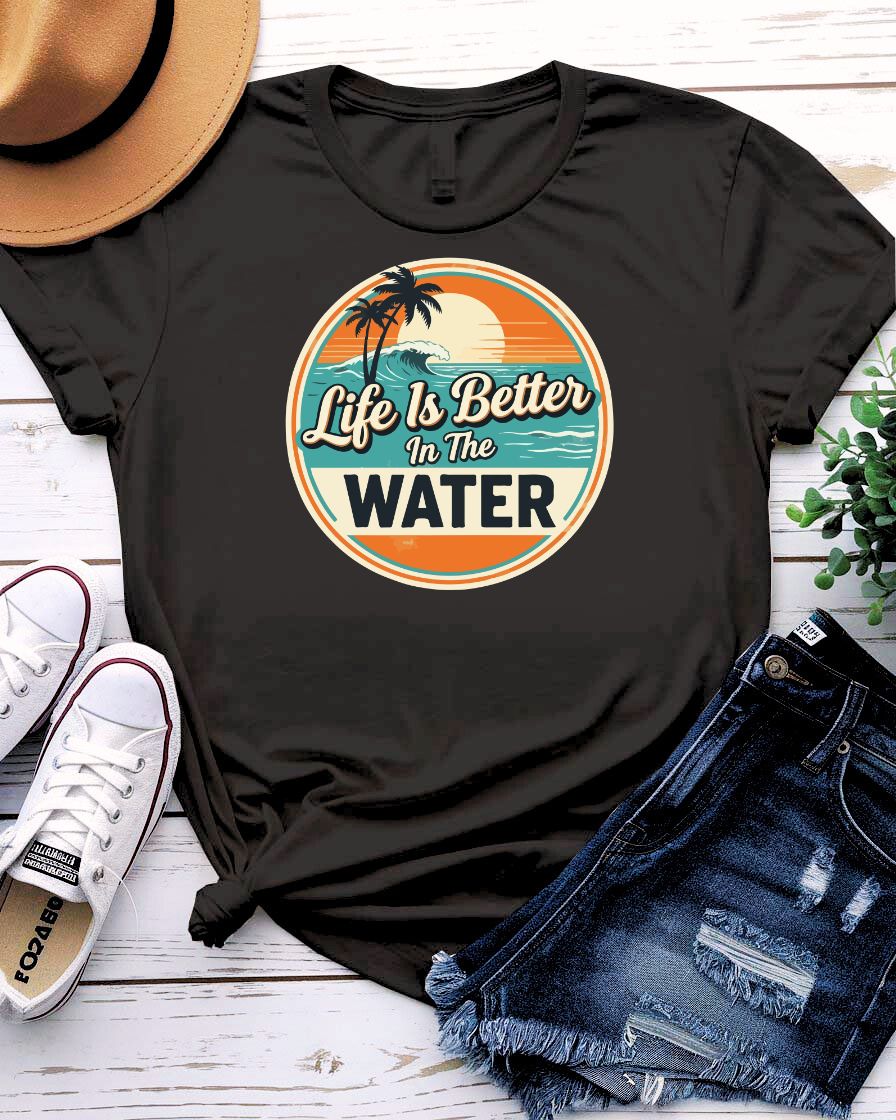 Life Is Better In The Water Tee