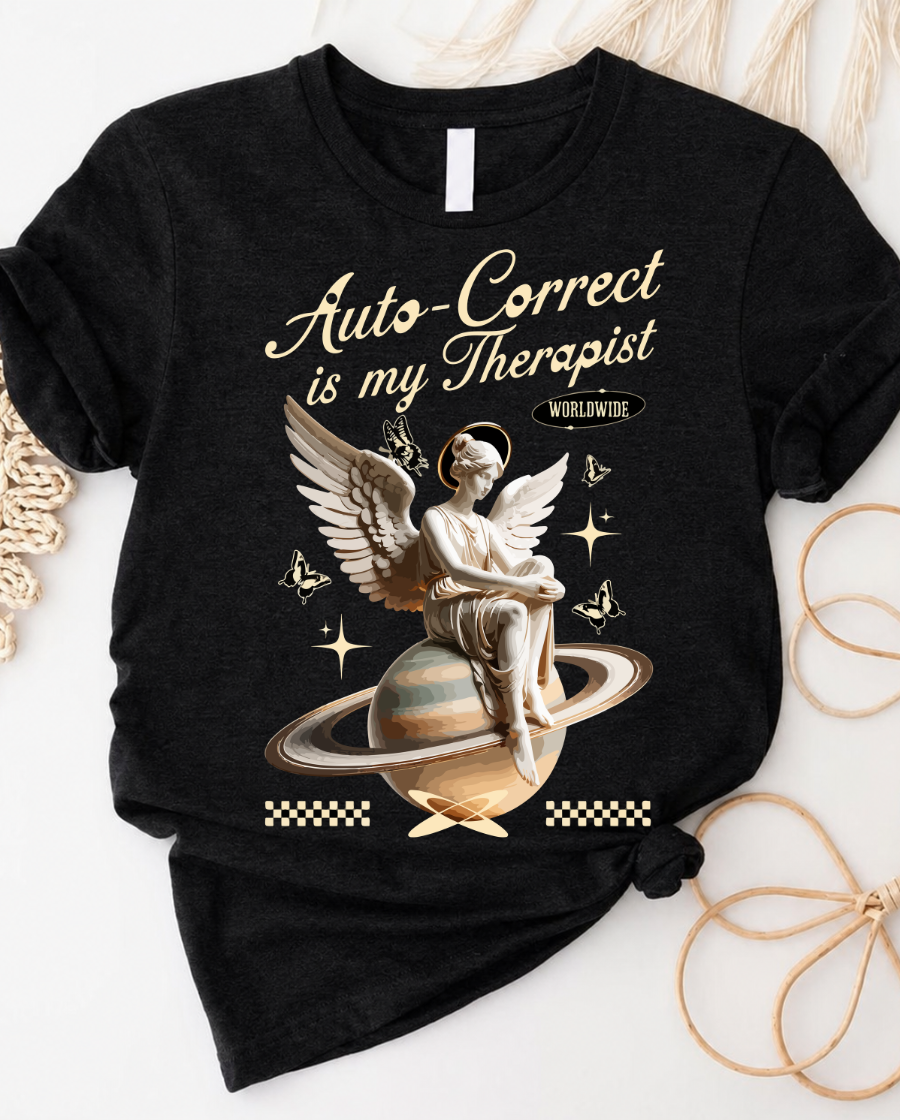 Auto-Correct Is My Therapist T-Shirt
