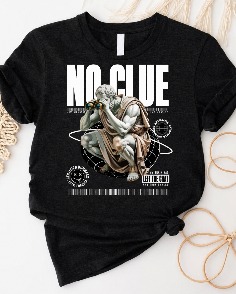 No Clue Philosopher T-Shirt