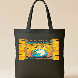 Salty Swollen Funny Beach State Sarcastic Tote Bag