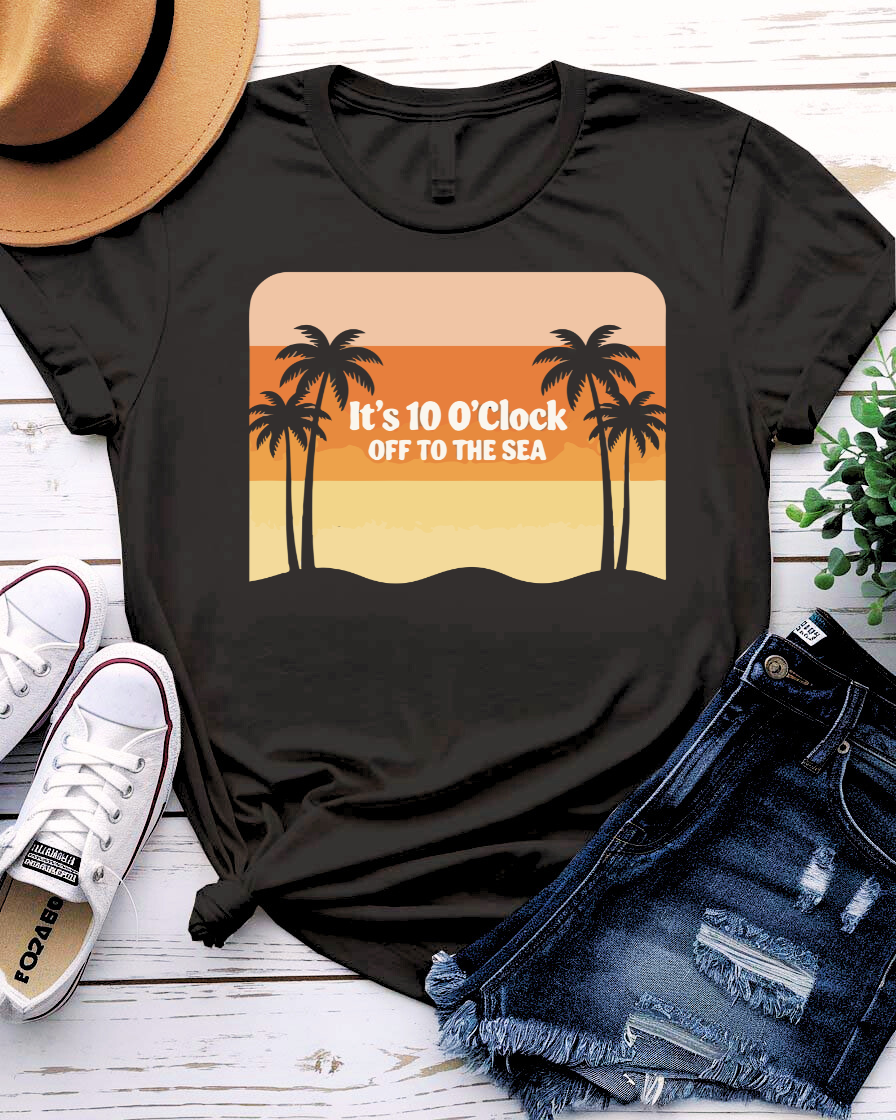 It's 10 O'Clock Off to the Sea Retro Beach Tee