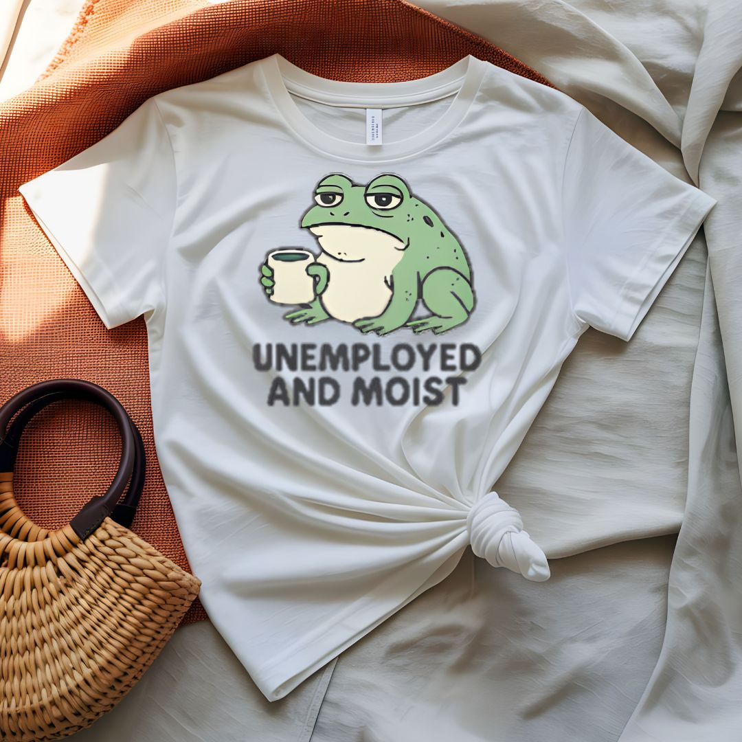 Unemployed and Moist Frog Lover Tee