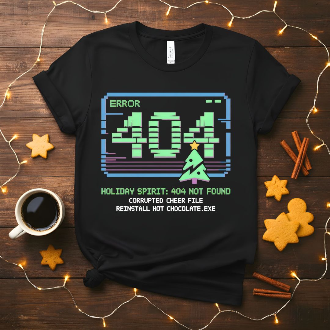 Error 404 Funny Tee