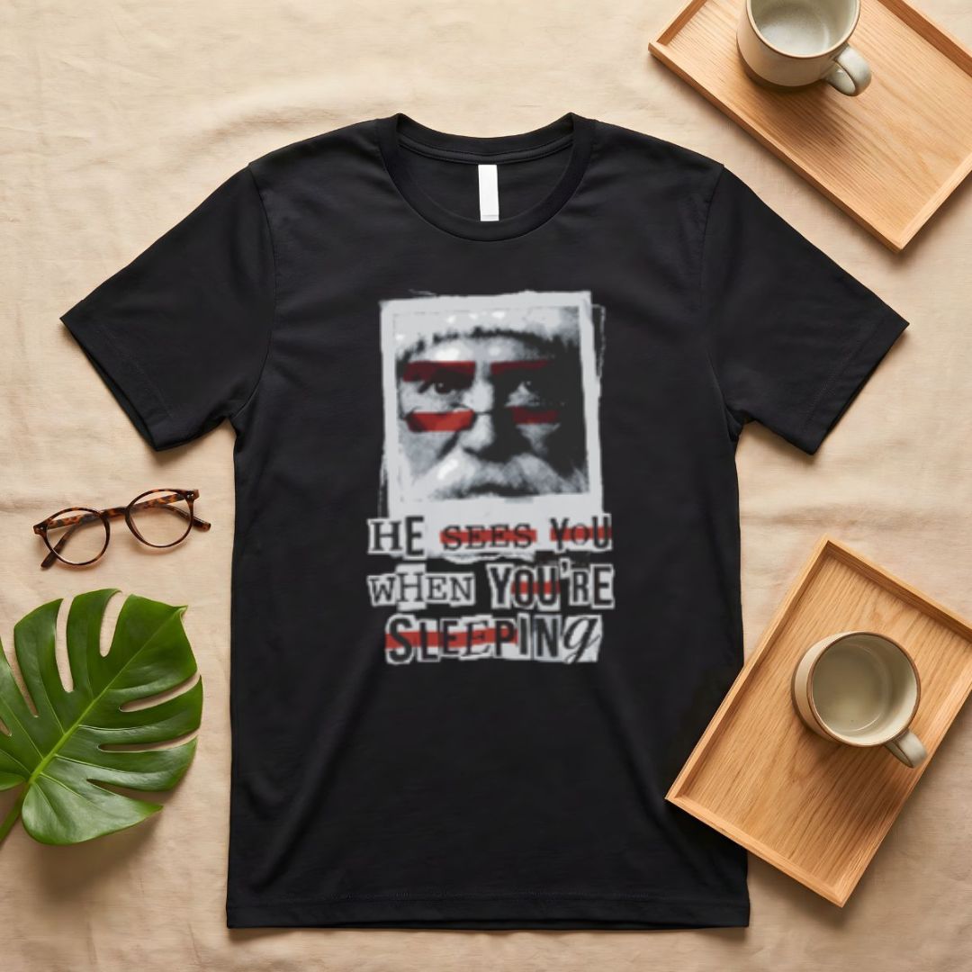 He See You When You Are Sleeping Creepy Santa Lyric T-Shirt
