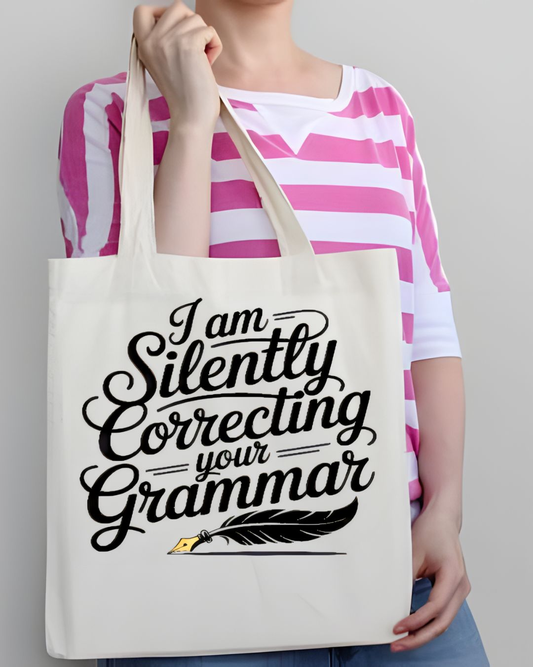 I am Silently Correcting Your Grammar" Funny Tote Bag