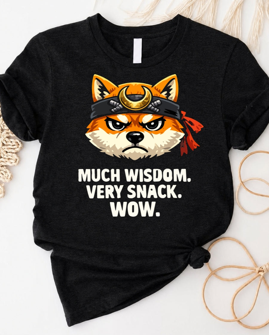 Shiba Ninja Tee - "Much Wisdom. Very Snack. Wow." Funny Dog Graphic T-Shirt