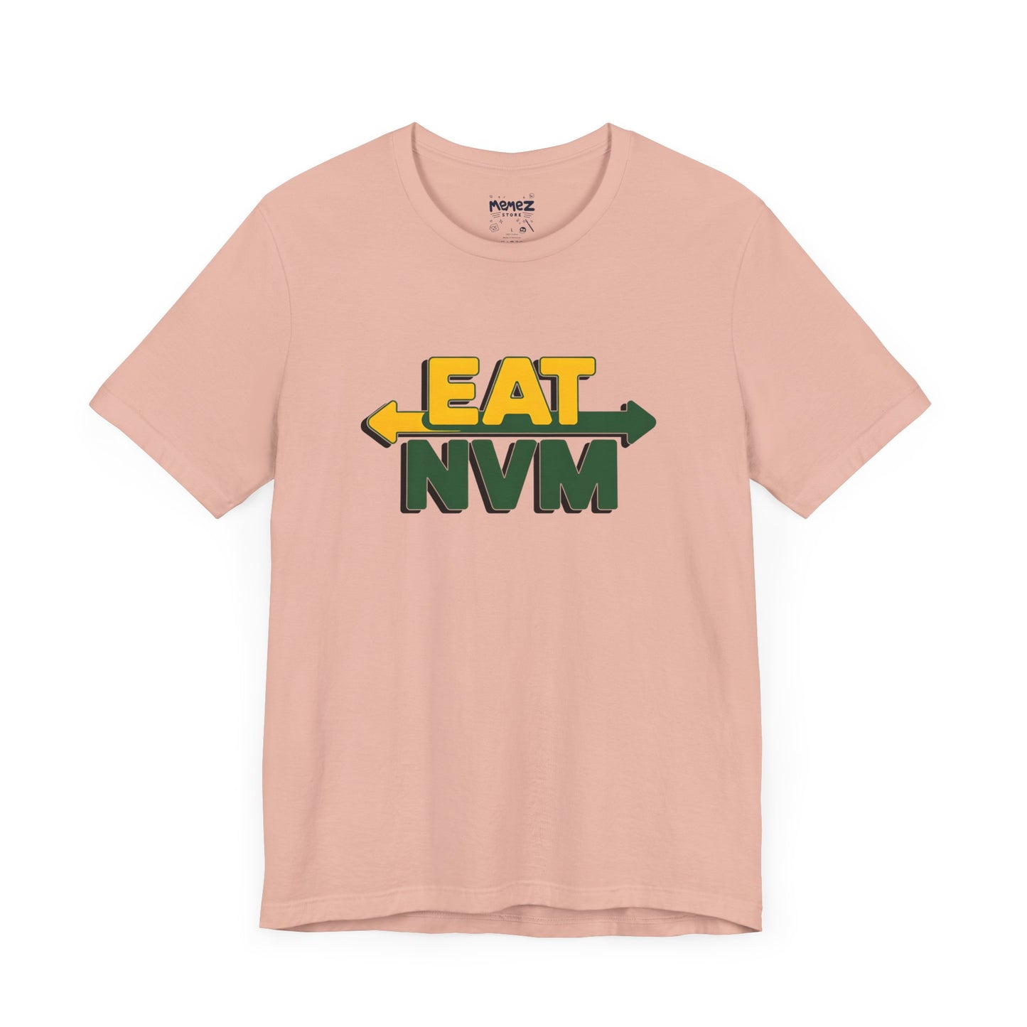 T-Shirt Eat NVM Parody Tee Unisex Jersey Short Sleeve