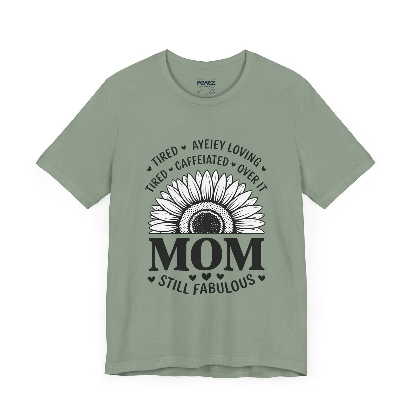 Funny Mother's Day Tee - Unisex Jersey Short Sleeve Tee