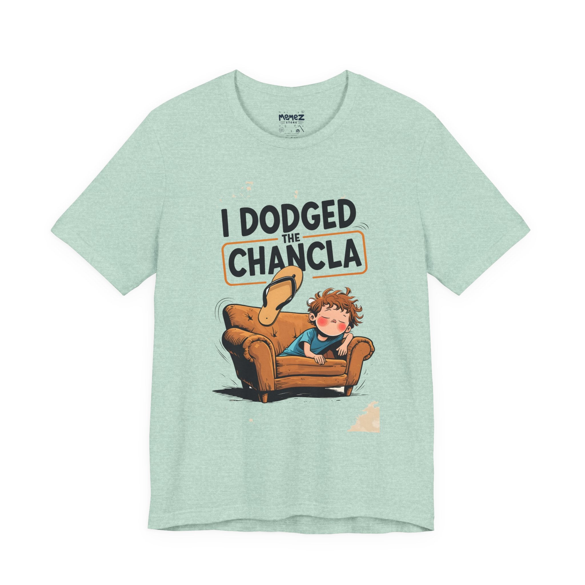 I dodged the Chancla by Memez Store
