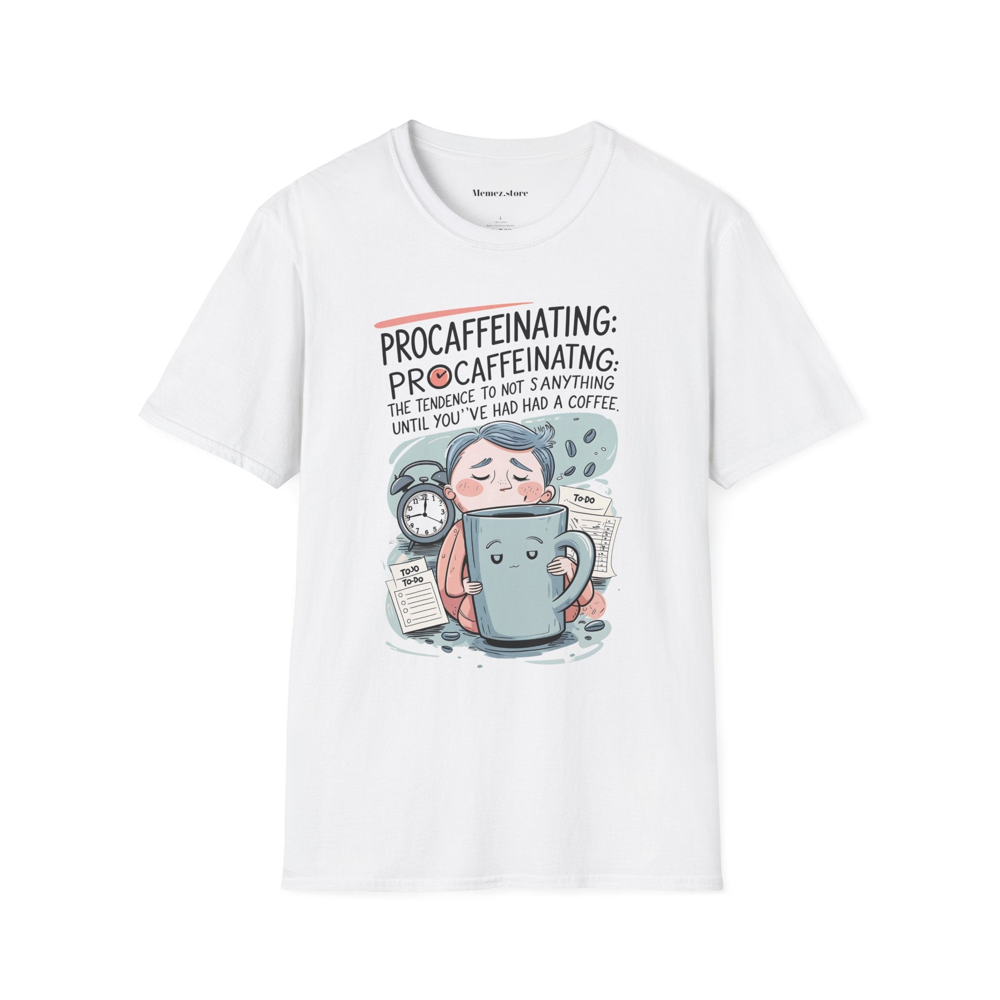 ProCaffeenating Unisex T-Shirt - Meme and Funny Quote for Gen Z and Fun Lovers