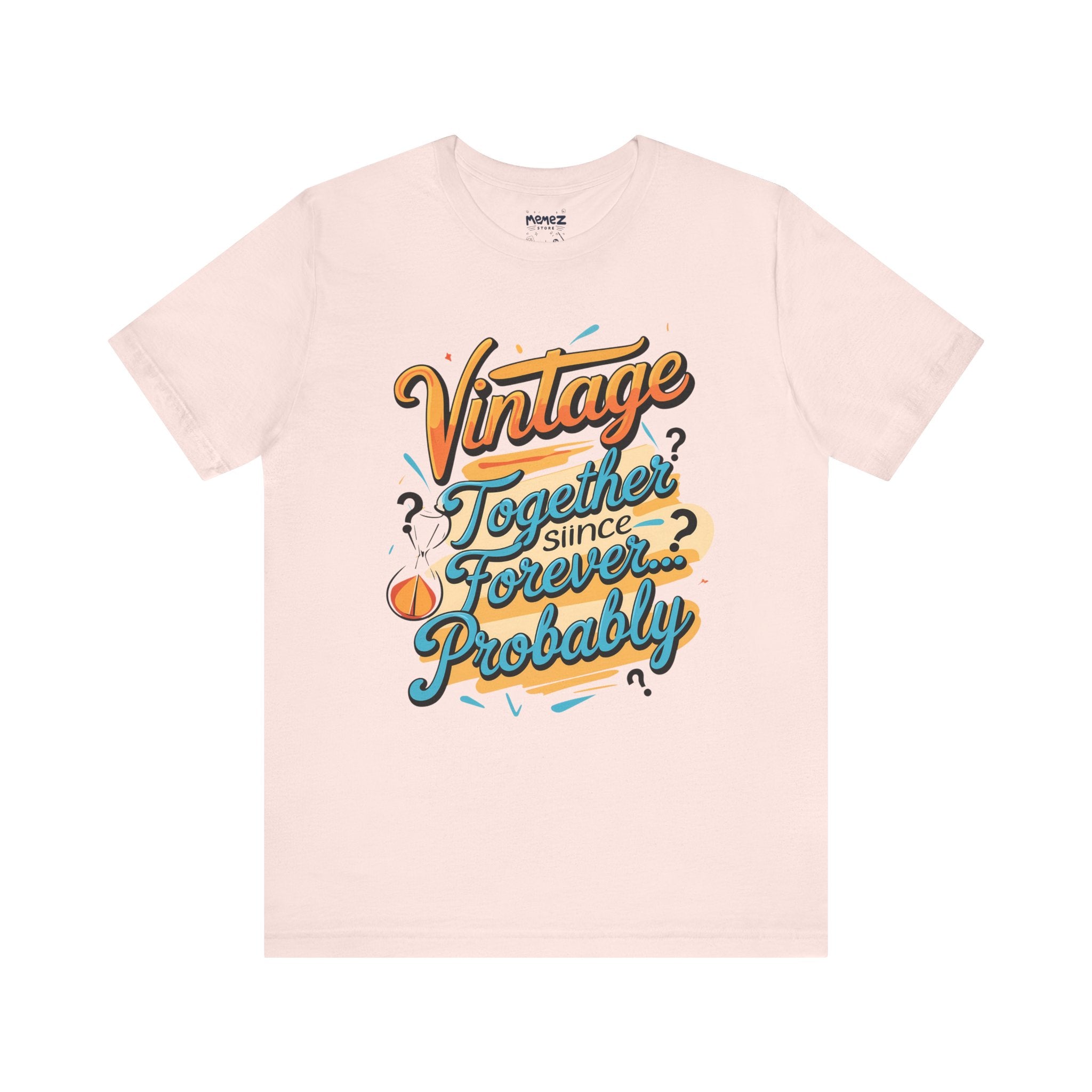 Forever together a Unisex Funny & Meme T-shirt By Memez Store