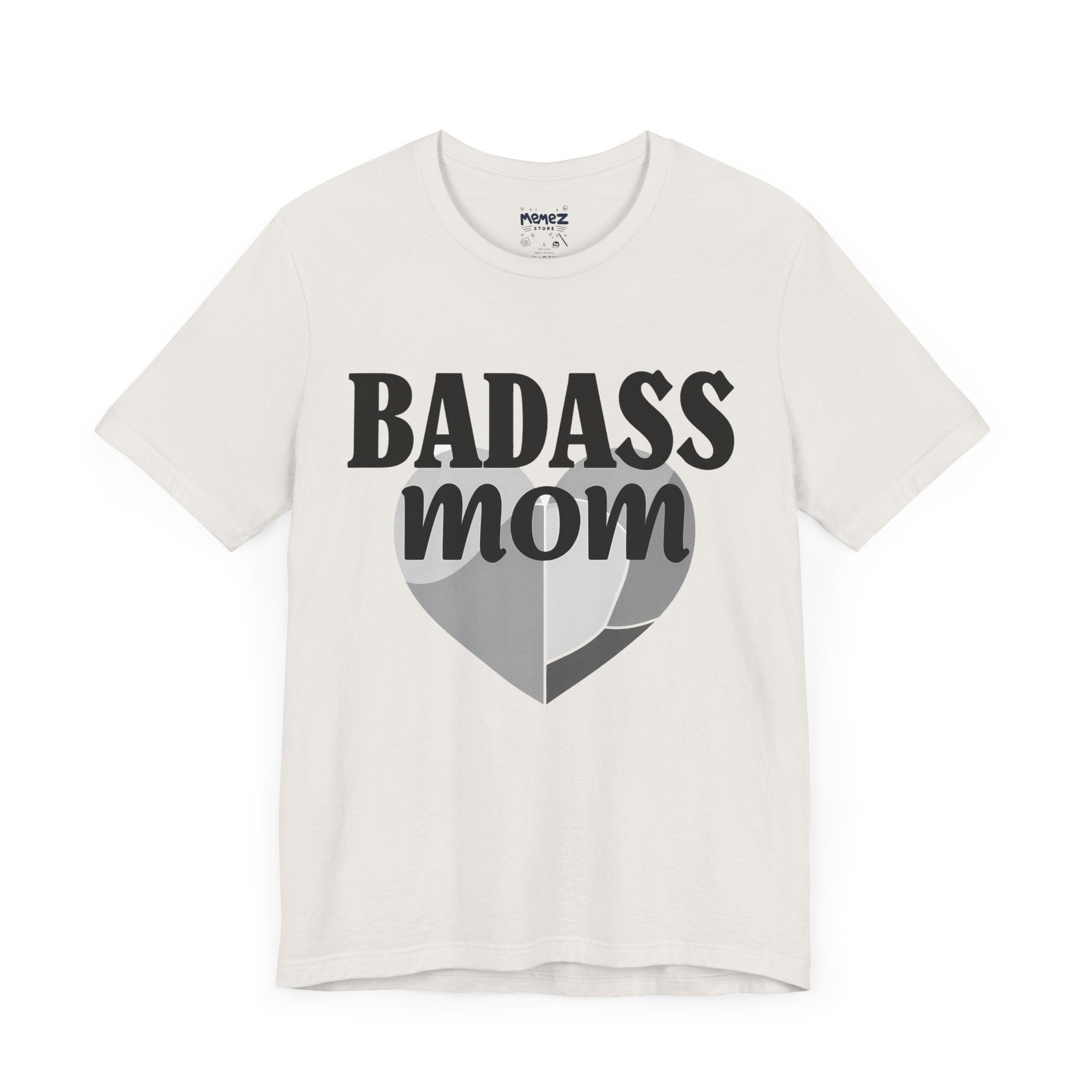 BadAss Mom Mother's Day Tee By Memez Store