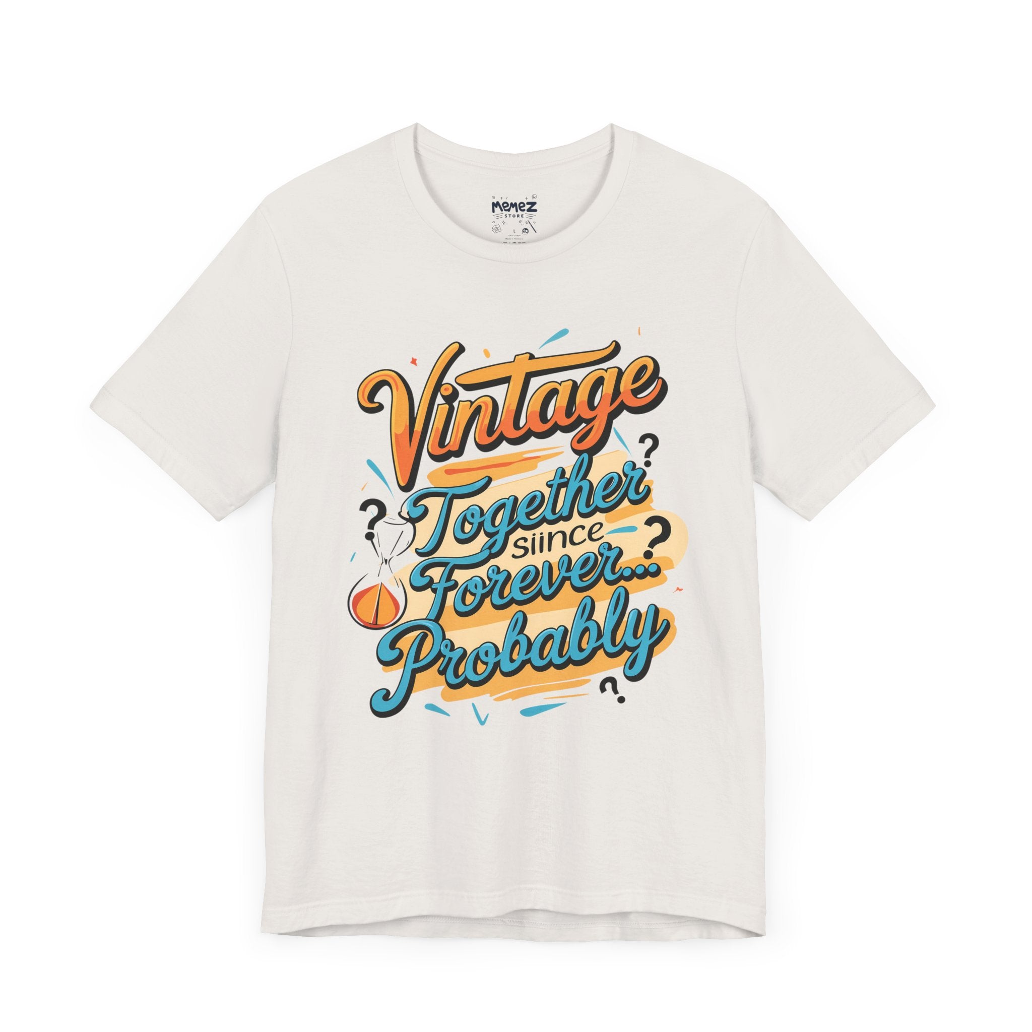 Forever together a Unisex Funny & Meme T-shirt By Memez Store