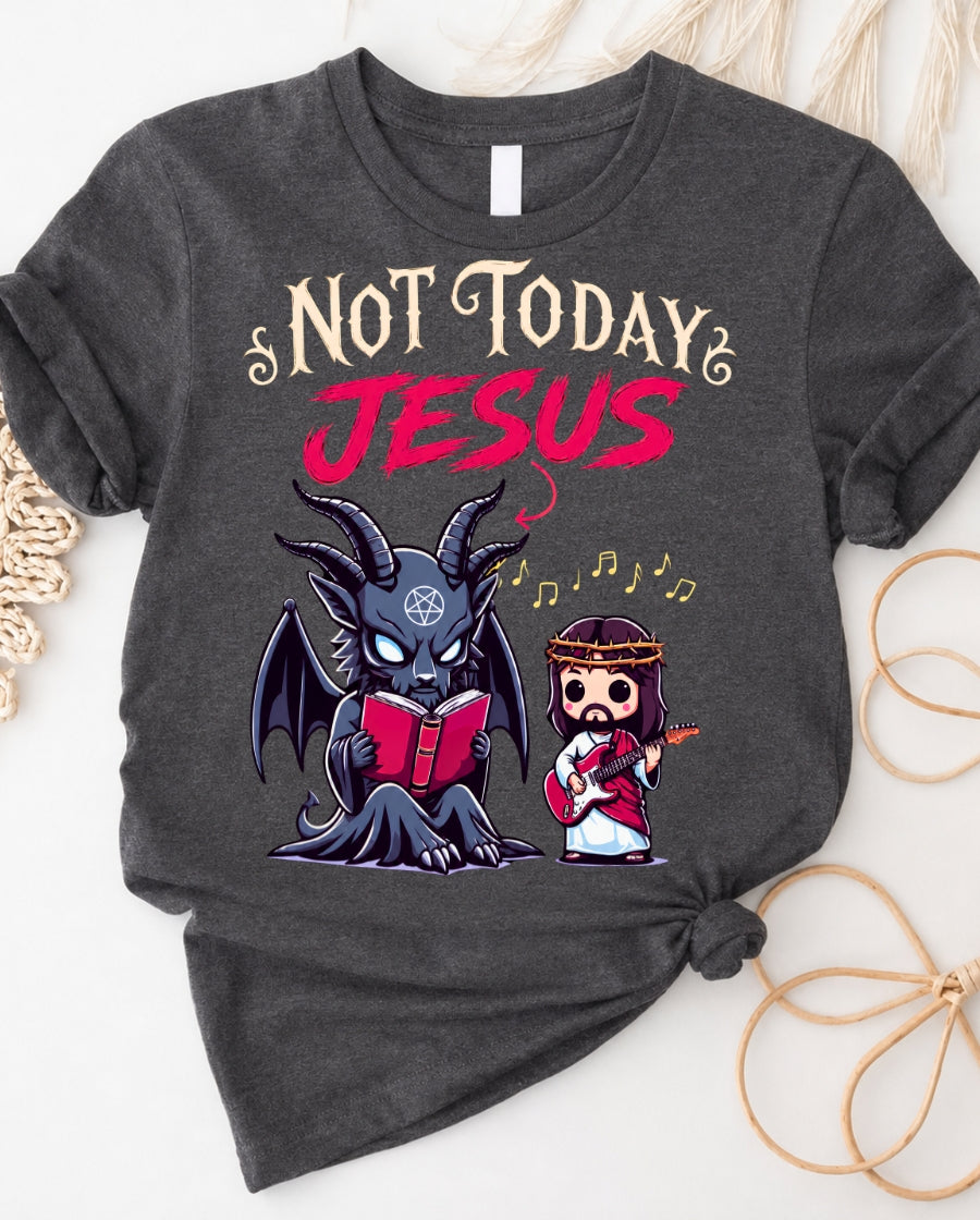 Not Today Jesus T-Shirt — Funny Satan & Jesus Cartoon Graphic Tee