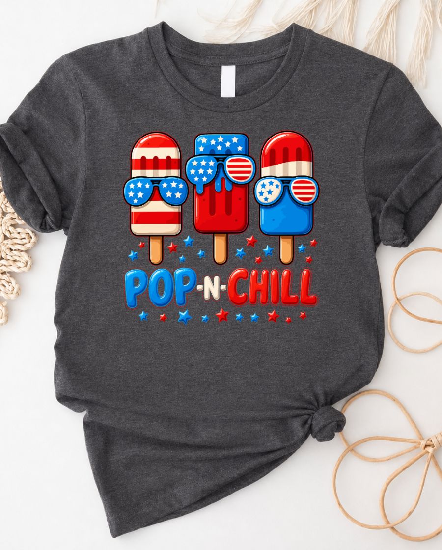 Pop and Chill 4th of July Tee